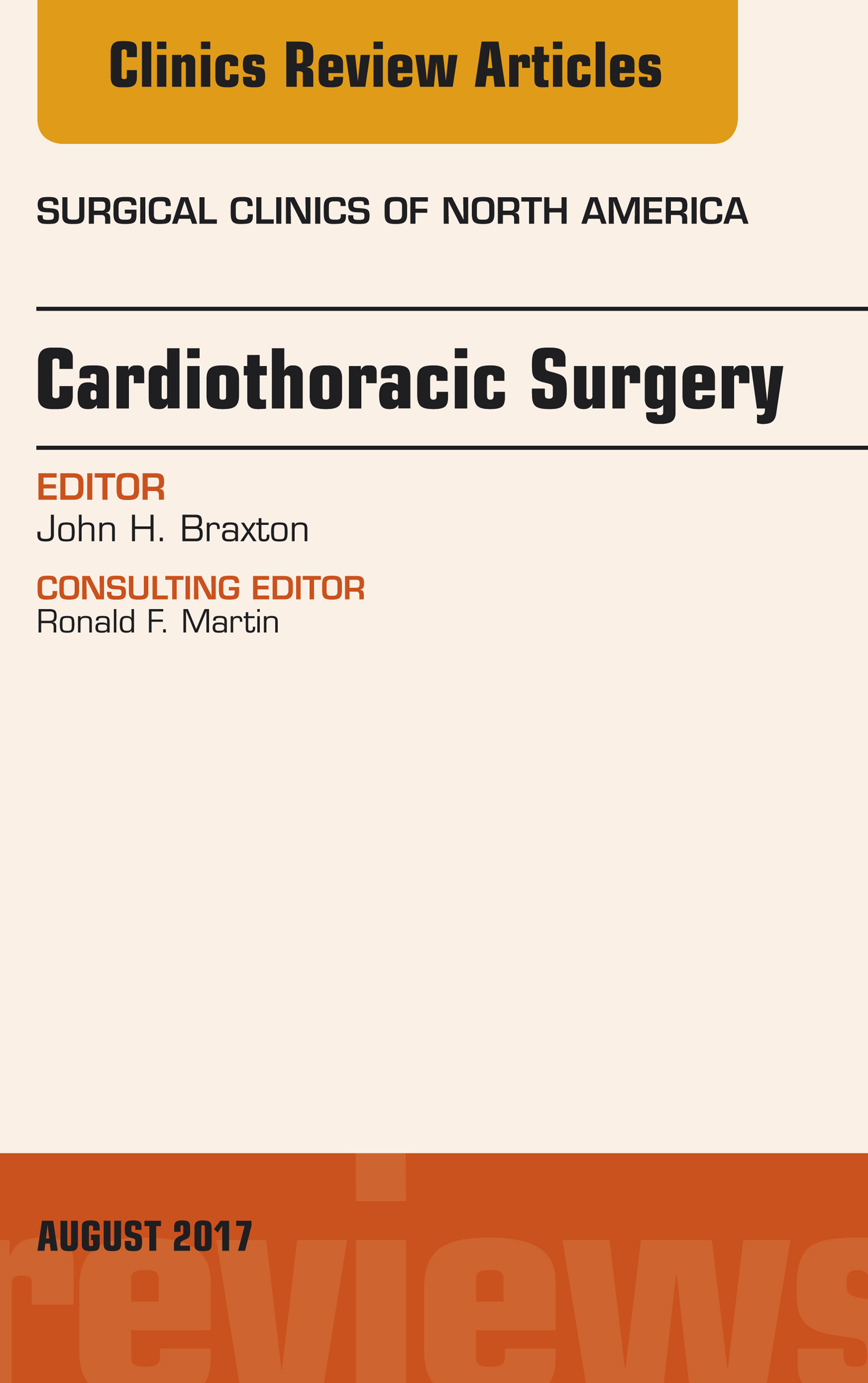 Cover Cardiothoracic Surgery, An Issue of Surgical Clinics, E-Book
