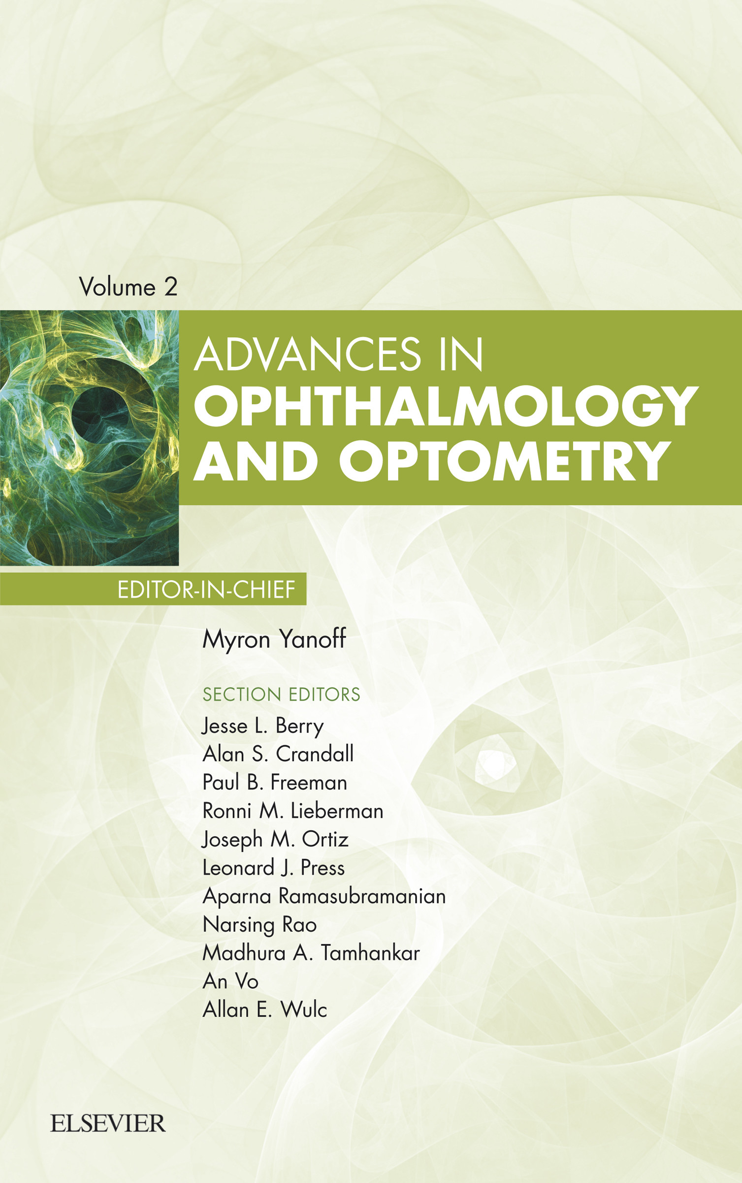 Advances in Ophthalmology and Optometry, E-Book
