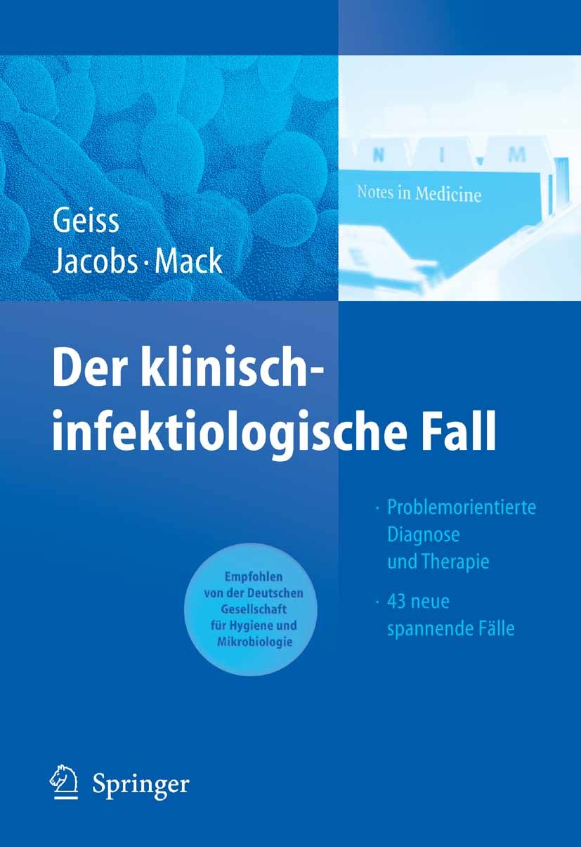 Der klinisch-infektiologische Fall