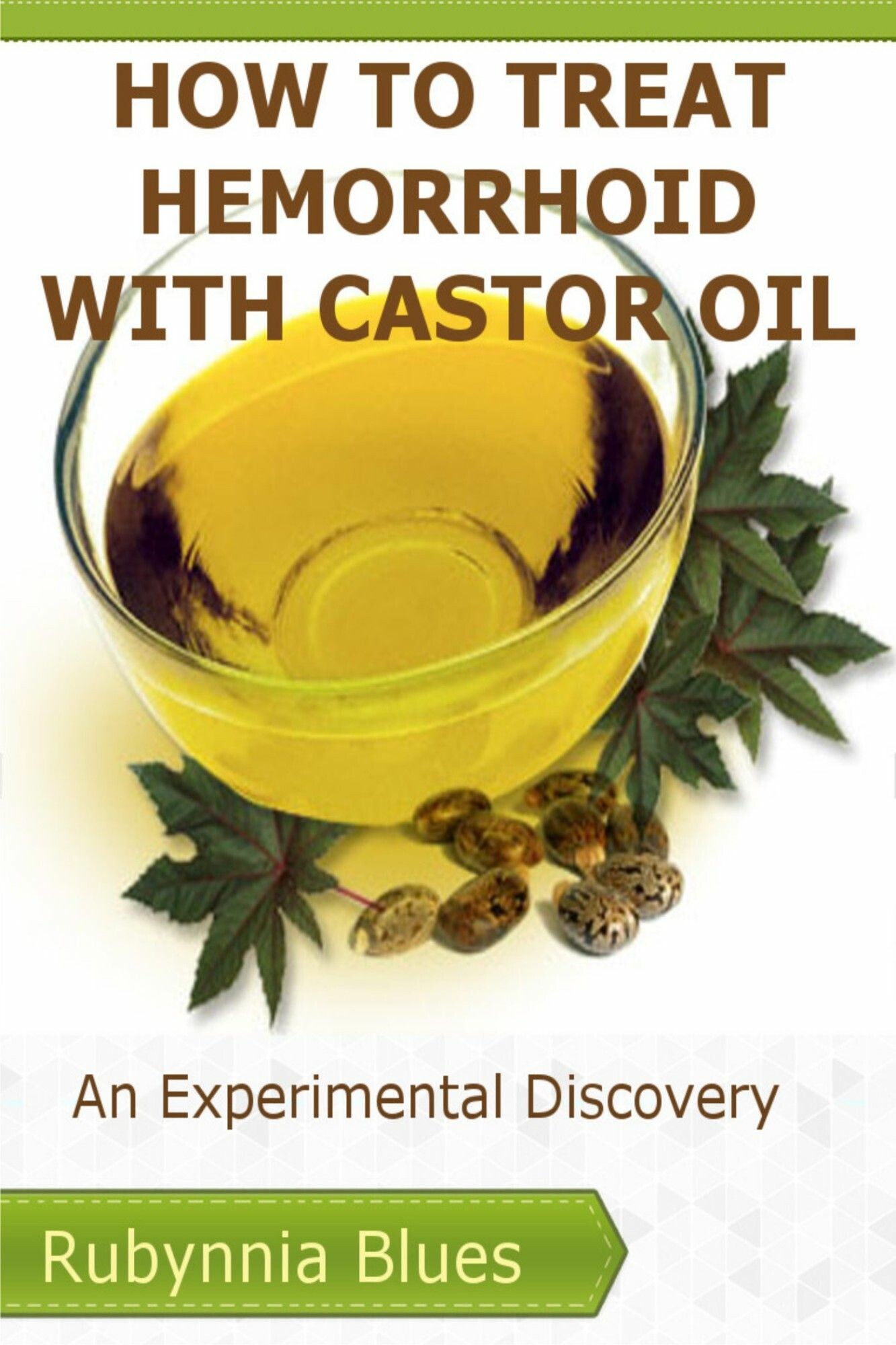 How to Treat Hemorrhoid with Castor Oil