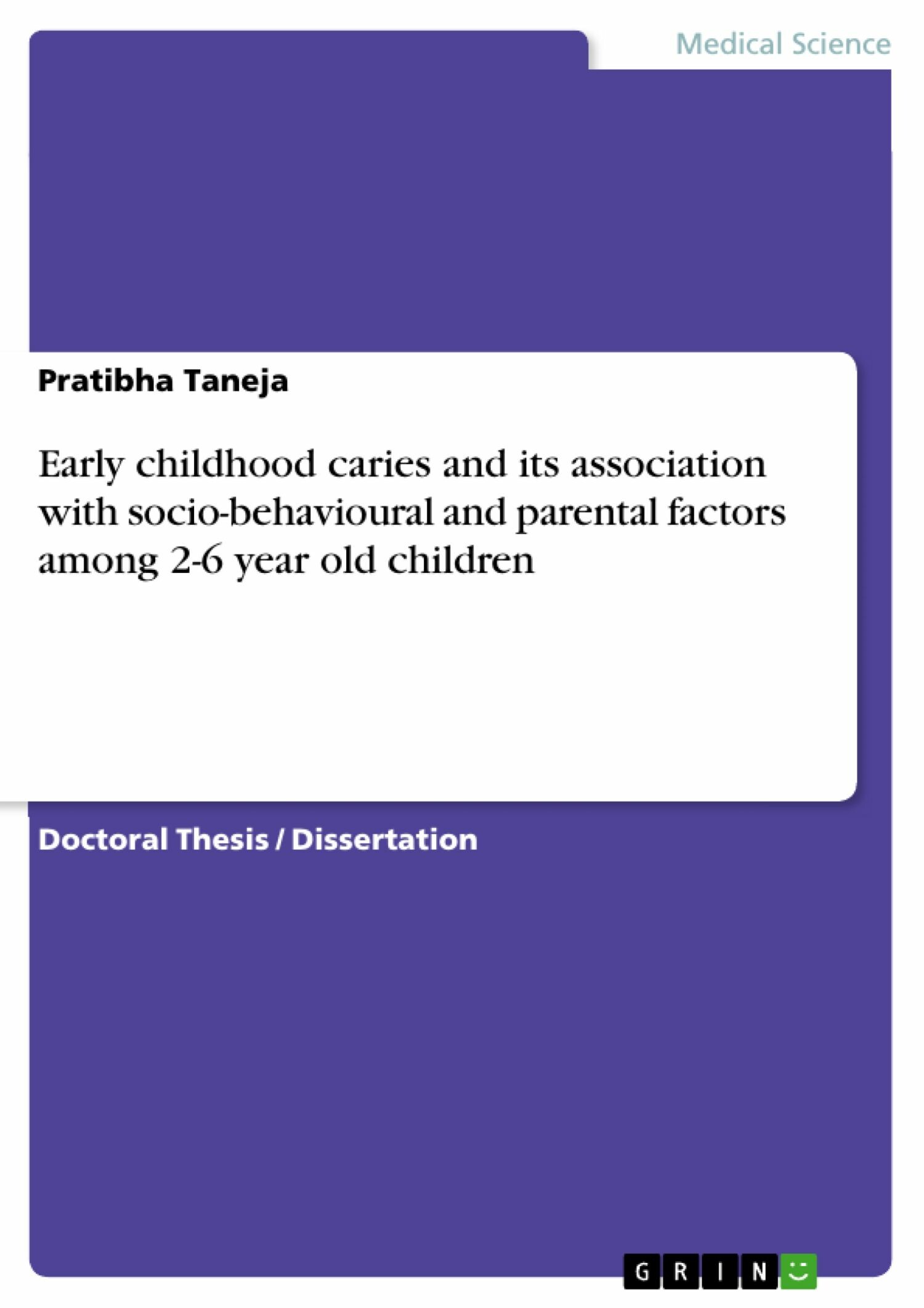 Early childhood caries and its association with socio-behavioural and parental factors among 2-6 year old children
