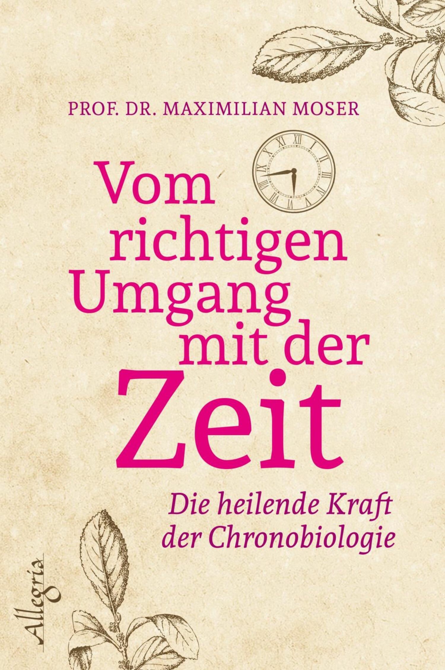 Cover Vom richtigen Umgang mit der Zeit