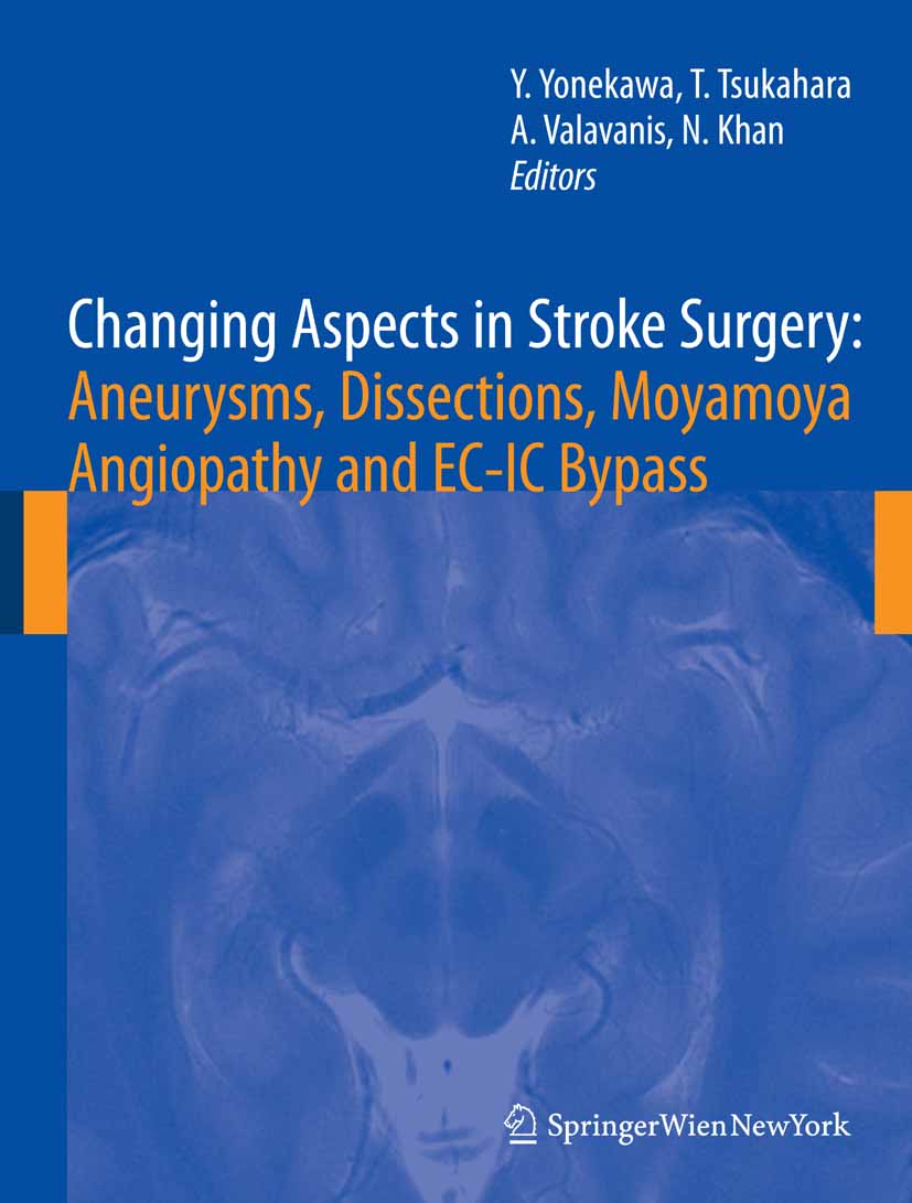 Changing Aspects in Stroke Surgery: Aneurysms, Dissection, Moyamoya angiopathy and EC-IC Bypass