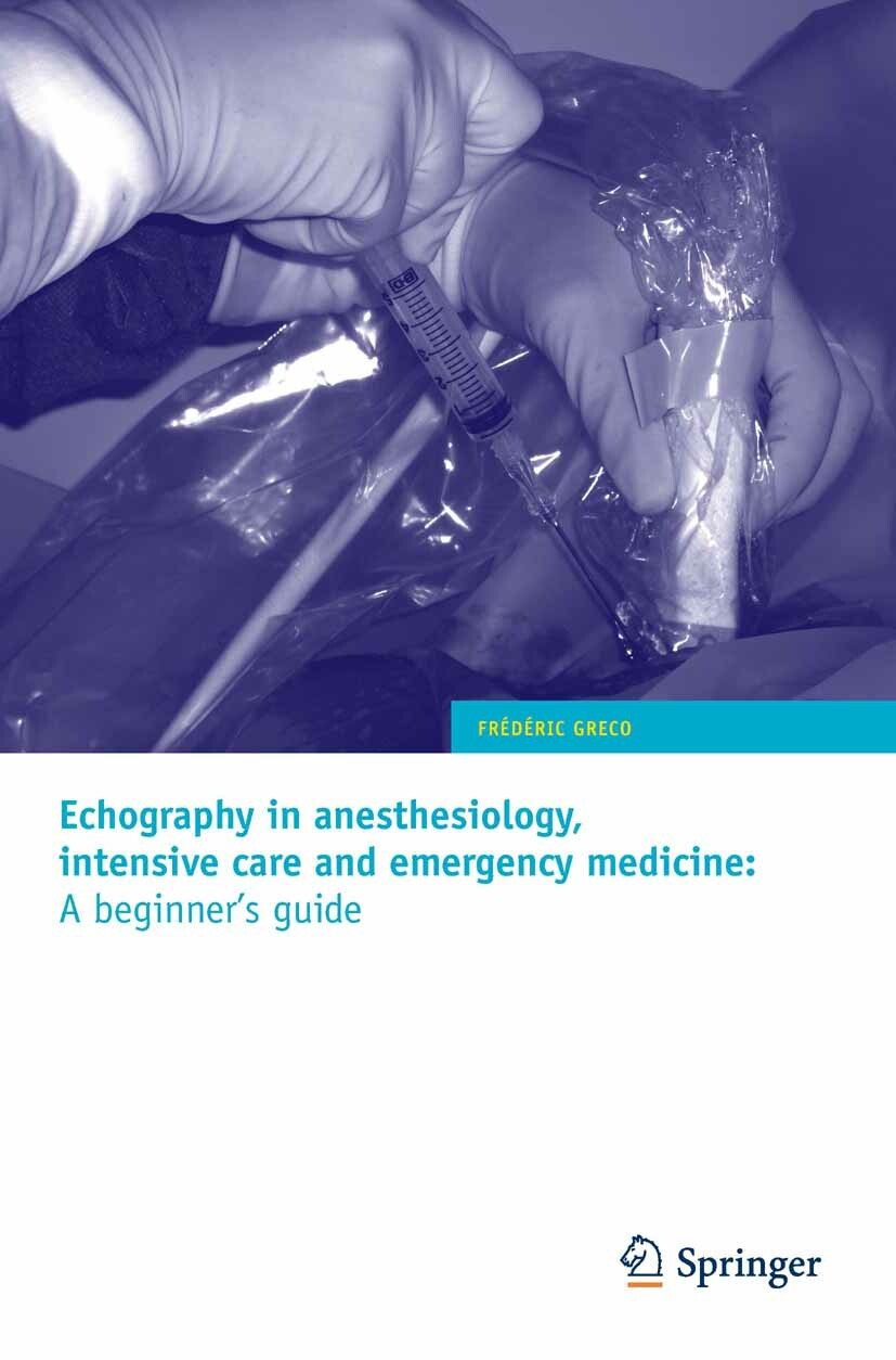 Cover Echography in anesthesiology, intensive care and emergency medicine: A beginner's guide