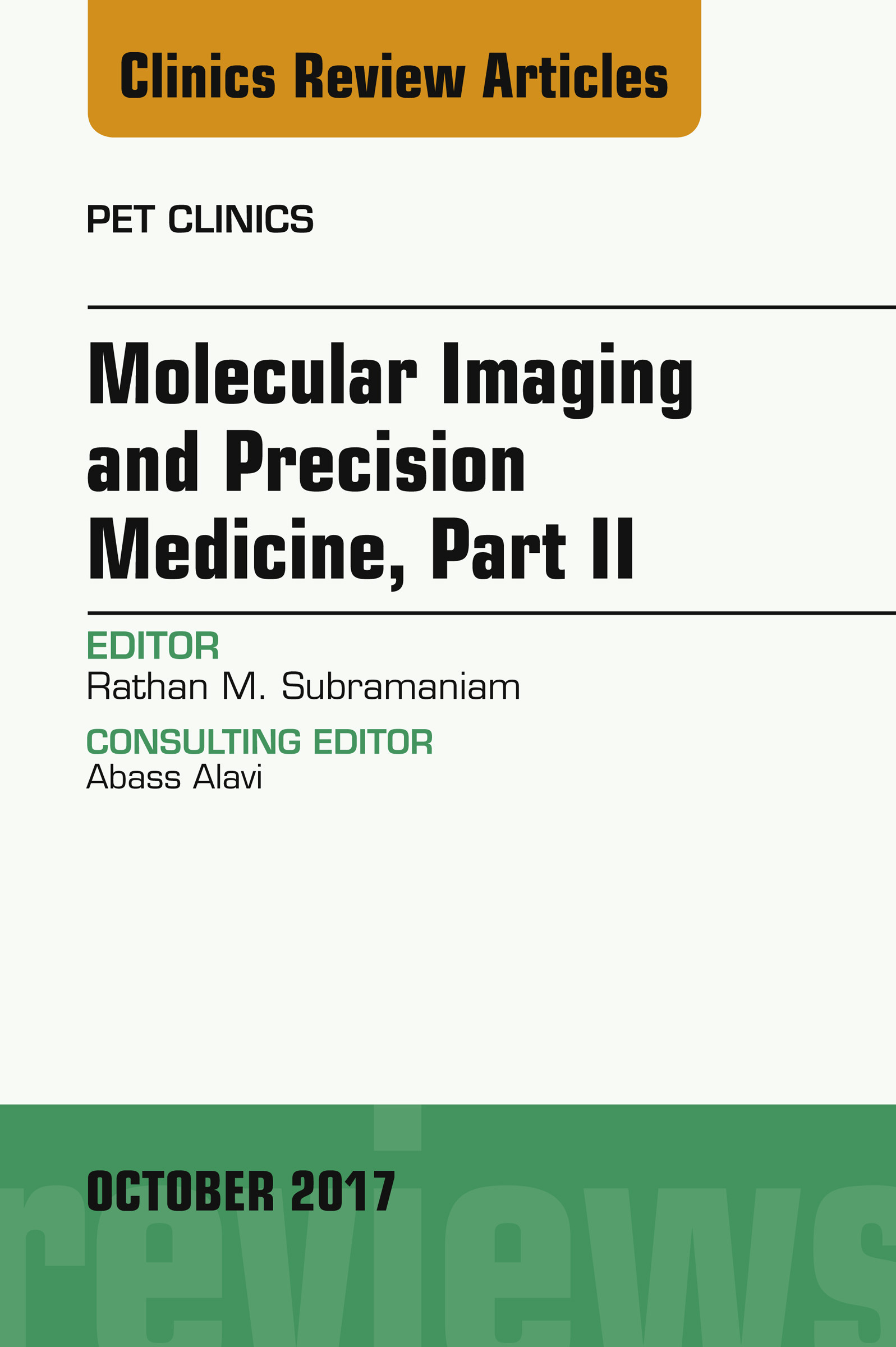 Molecular Imaging and Precision Medicine, Part II, An Issue of PET Clinics, E-Book
