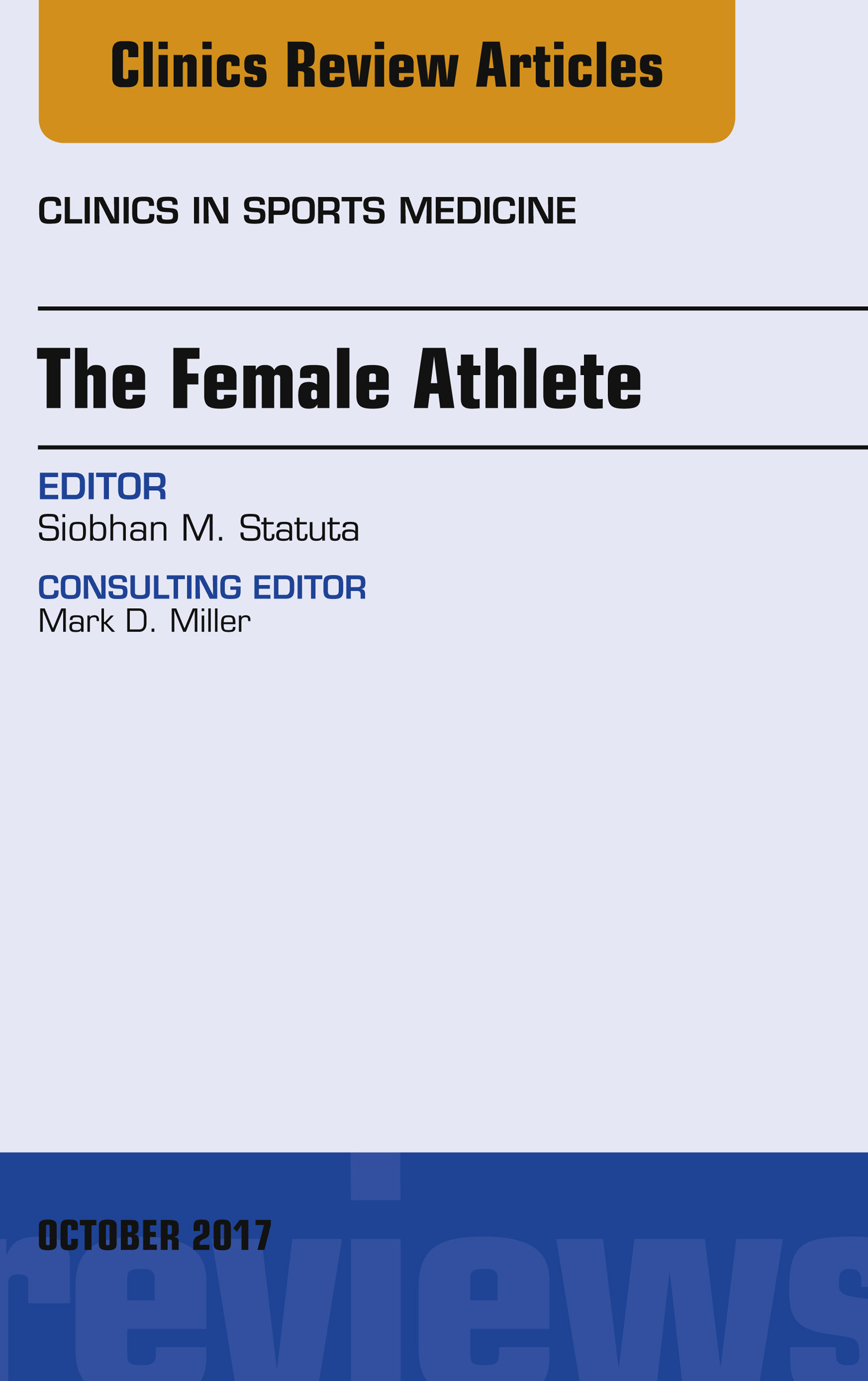 The Female Athlete, An Issue of Clinics in Sports Medicine, E-Book