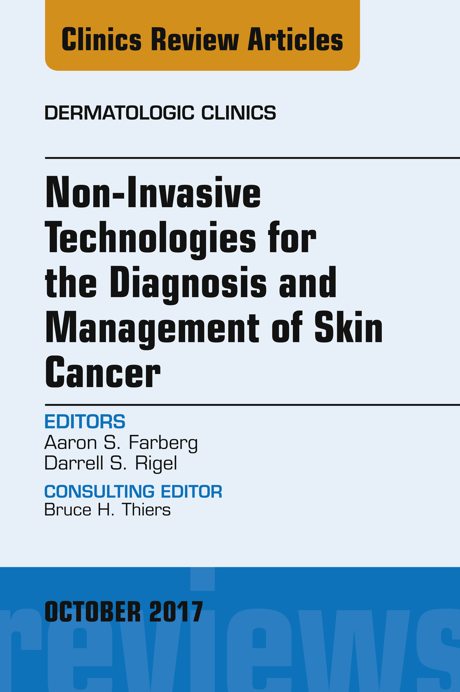 Non-Invasive Technologies for the Diagnosis and Management of Skin Cancer, E-Book