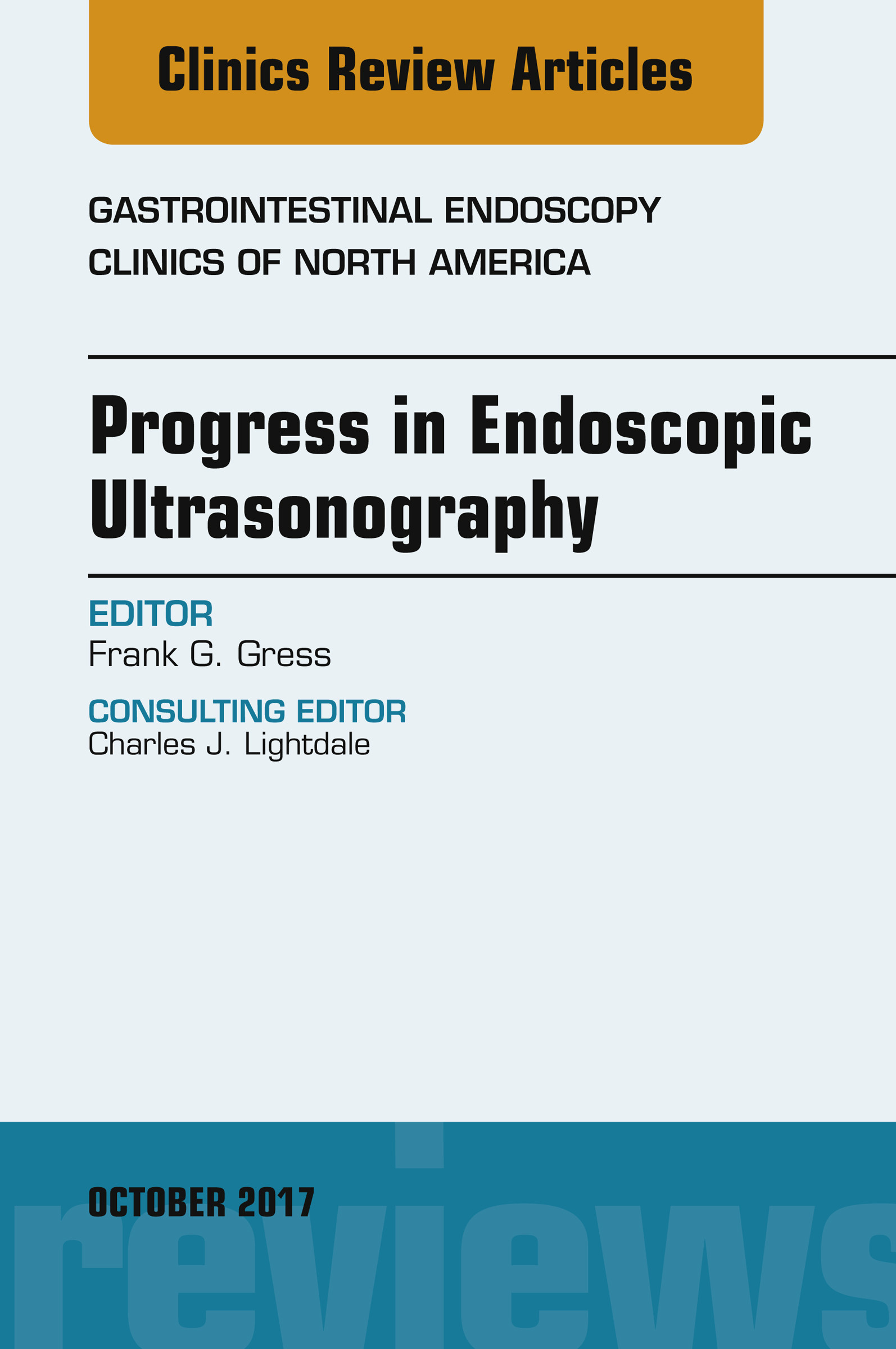 Cover Progress in Endoscopic Ultrasonography, An Issue of Gastrointestinal Endoscopy Clinics, E-Book