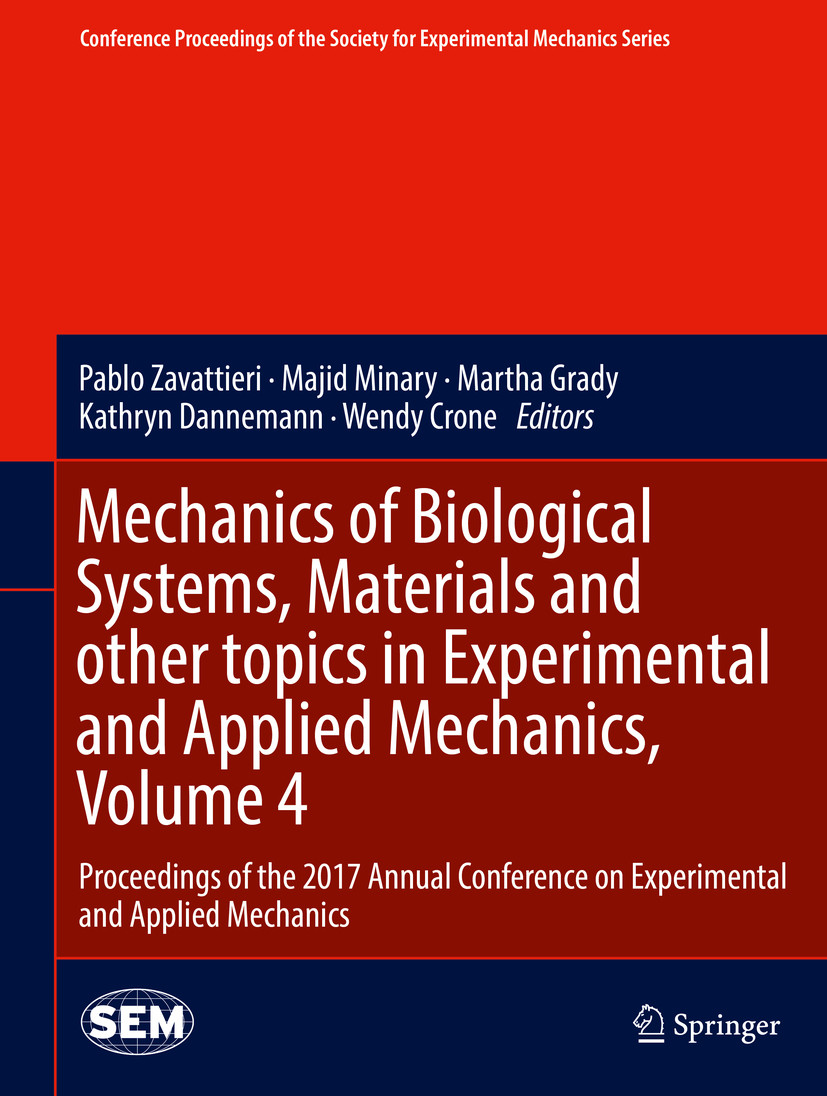 Cover Mechanics of Biological Systems, Materials and other topics in Experimental and Applied Mechanics, Volume 4