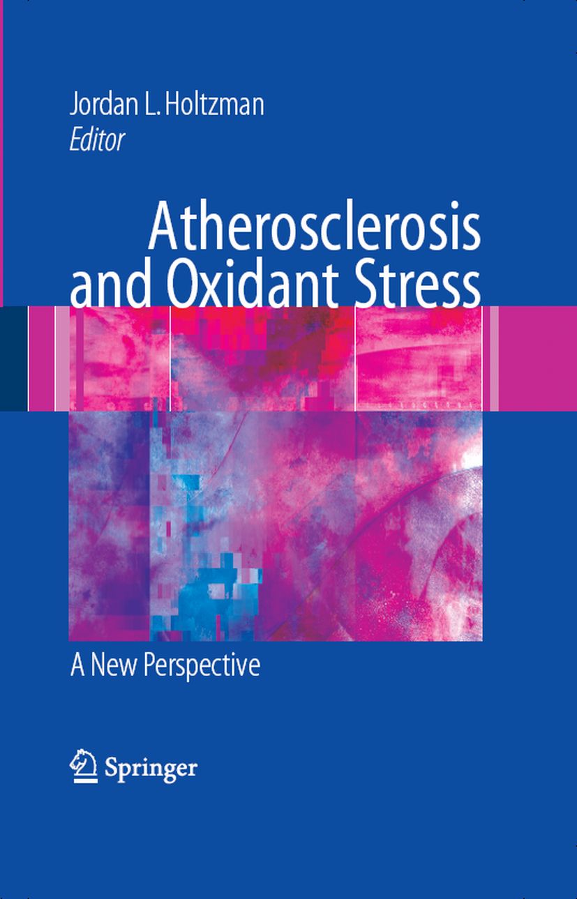 Atherosclerosis and Oxidant Stress: A New Perspective