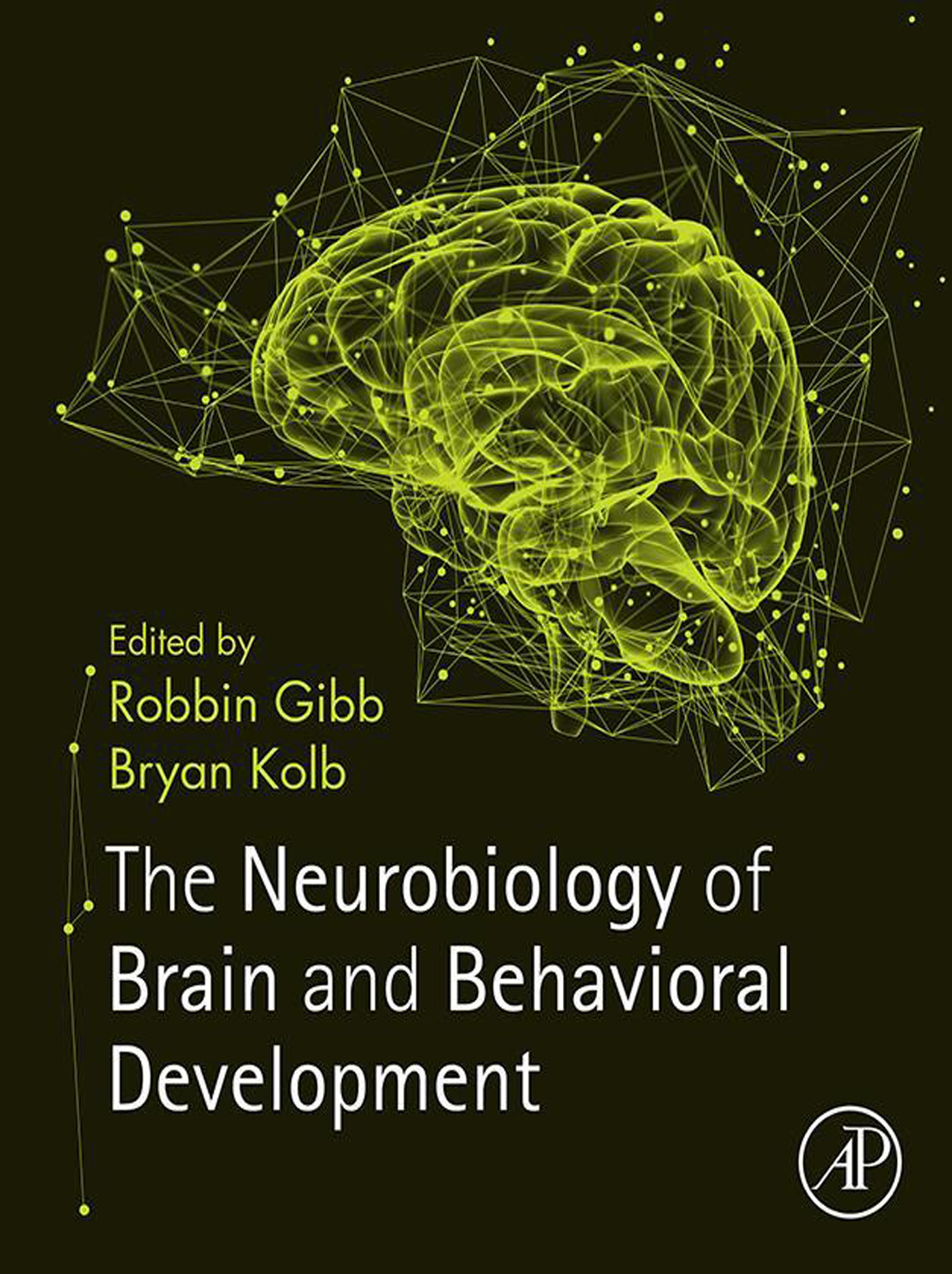 Cover The Neurobiology of Brain and Behavioral Development