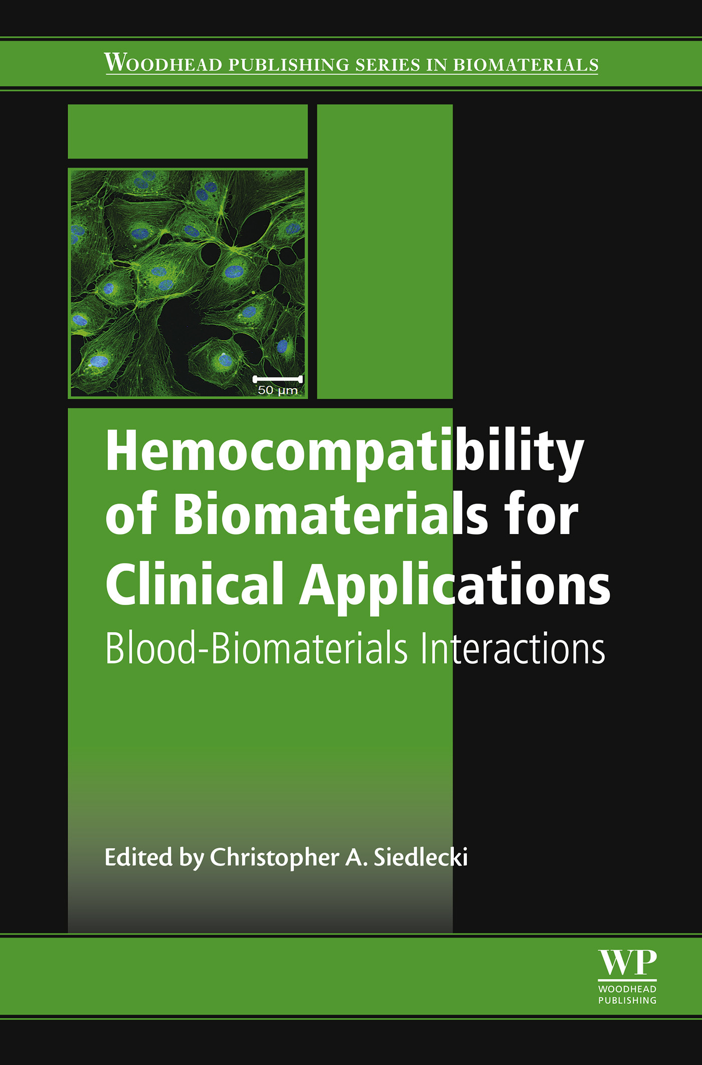 Hemocompatibility of Biomaterials for Clinical Applications