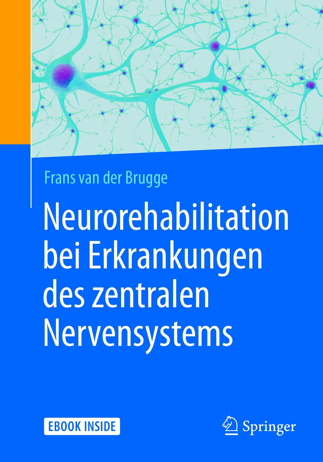 Cover Neurorehabilitation bei Erkrankungen des zentralen Nervensystems