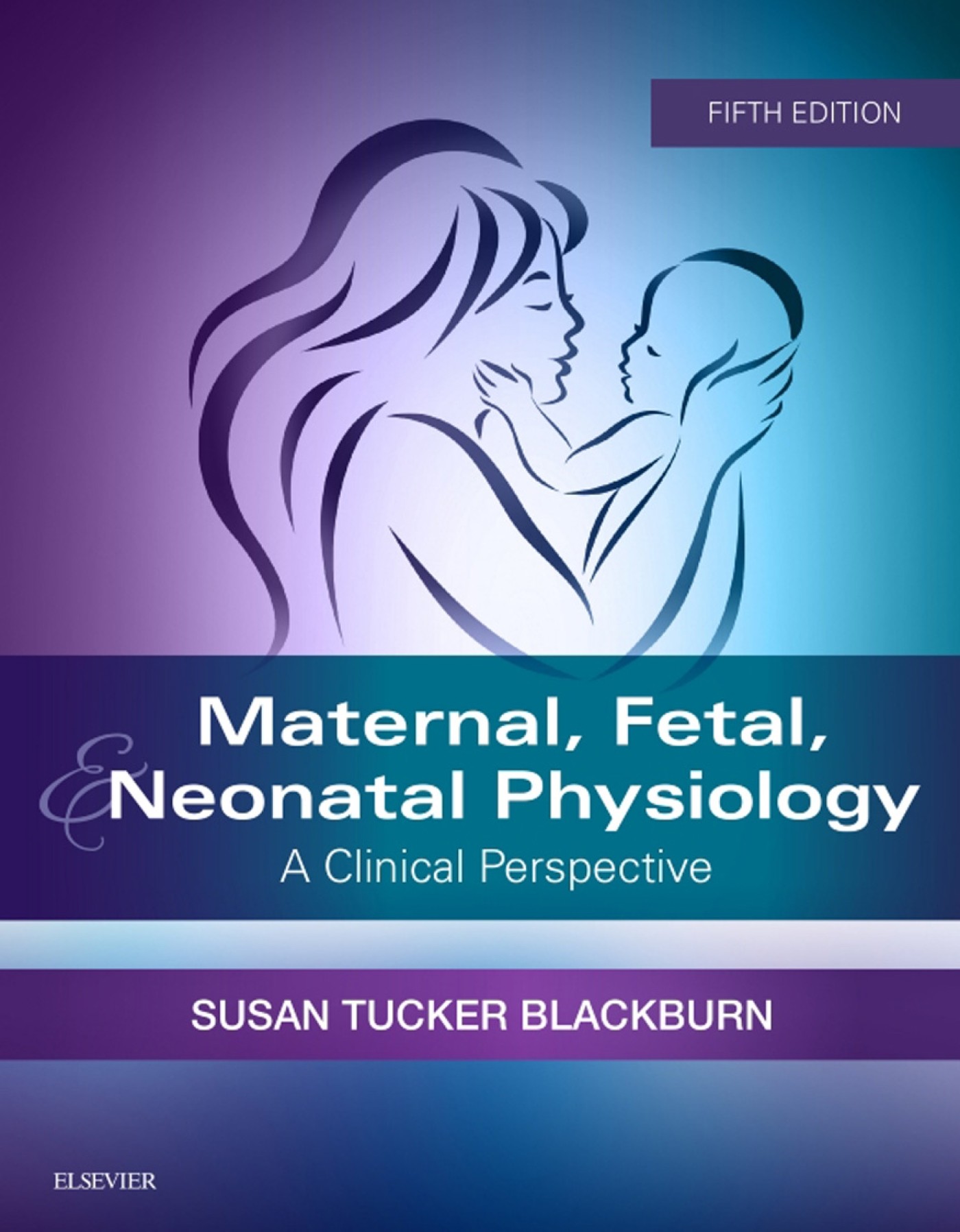 Cover Maternal, Fetal, & Neonatal Physiology - E-Book