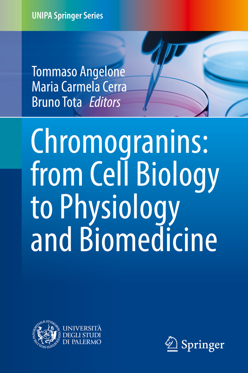 Cover Chromogranins: from Cell Biology to Physiology and Biomedicine