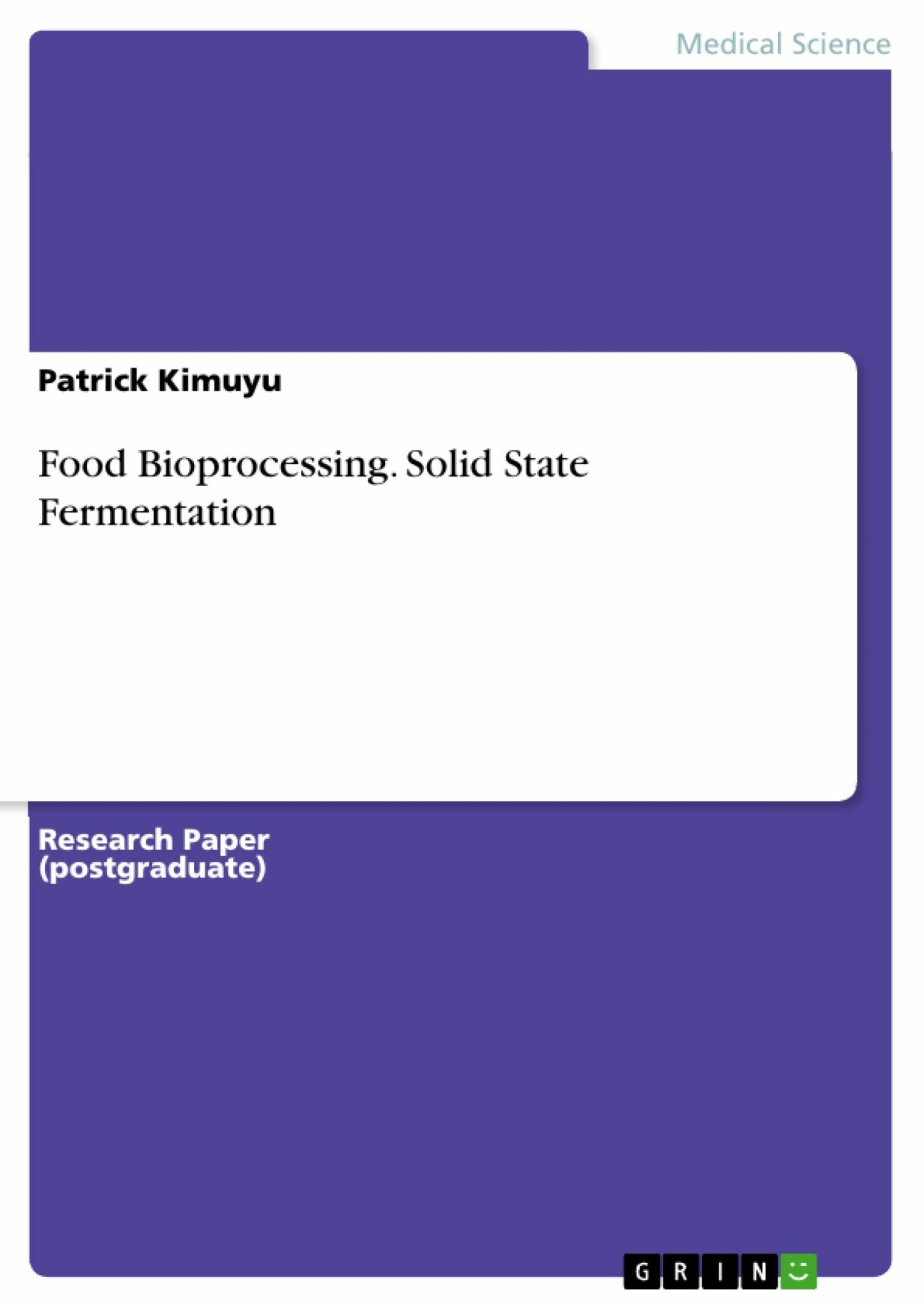 Cover Food Bioprocessing. Solid State Fermentation
