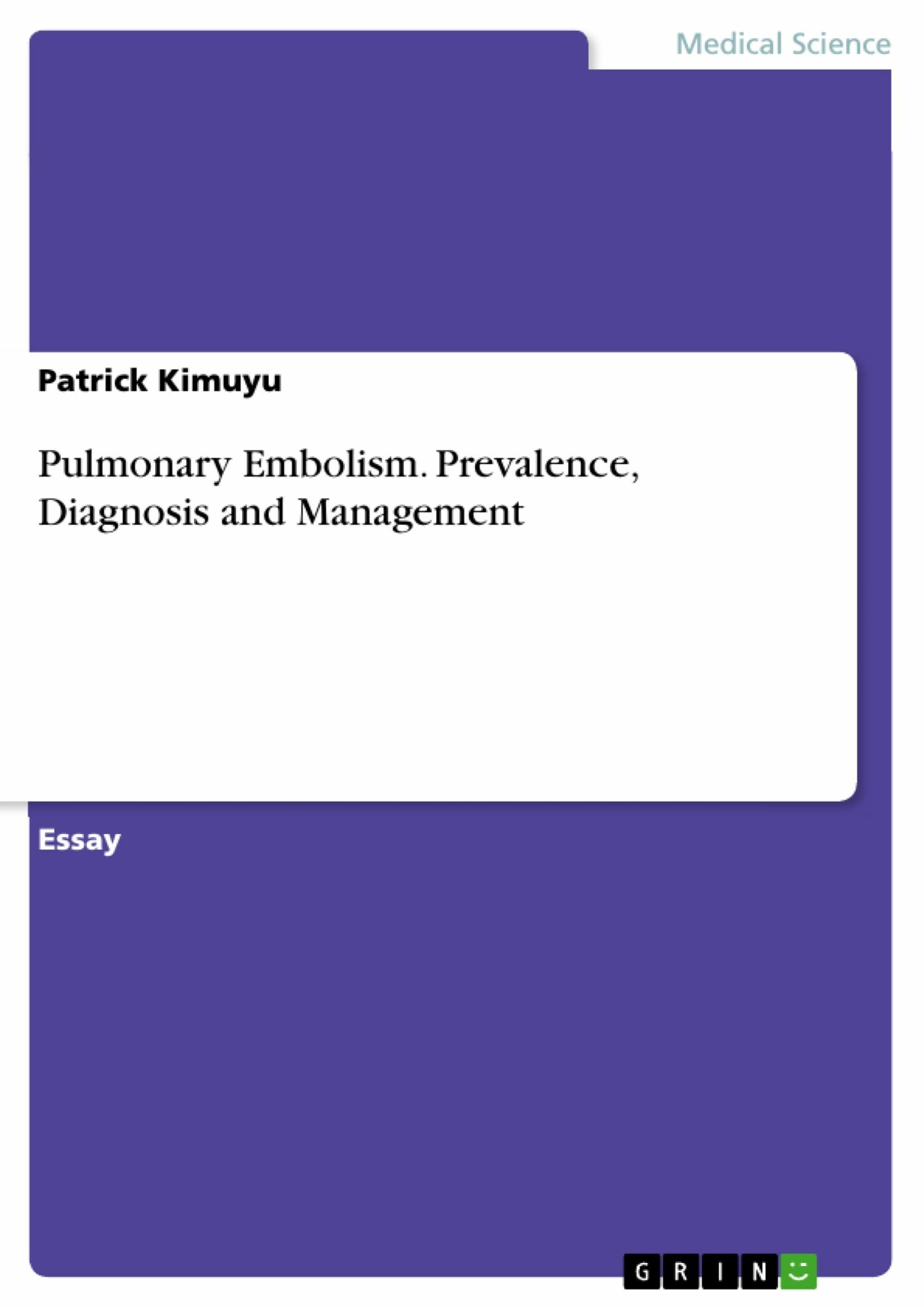 Cover Pulmonary Embolism. Prevalence, Diagnosis and Management