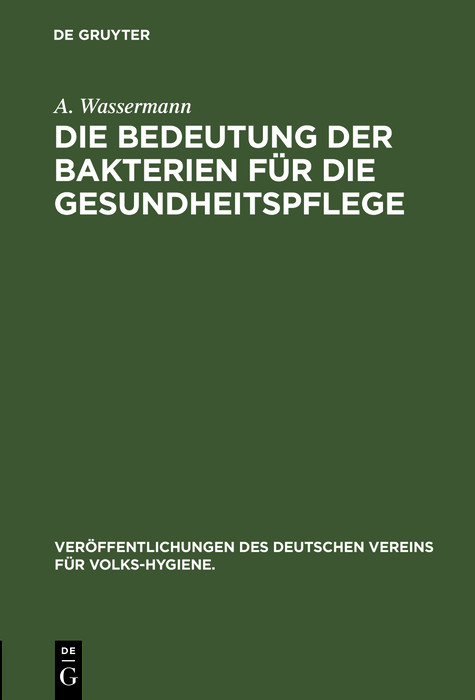 Cover Die Bedeutung der Bakterien für die Gesundheitspflege