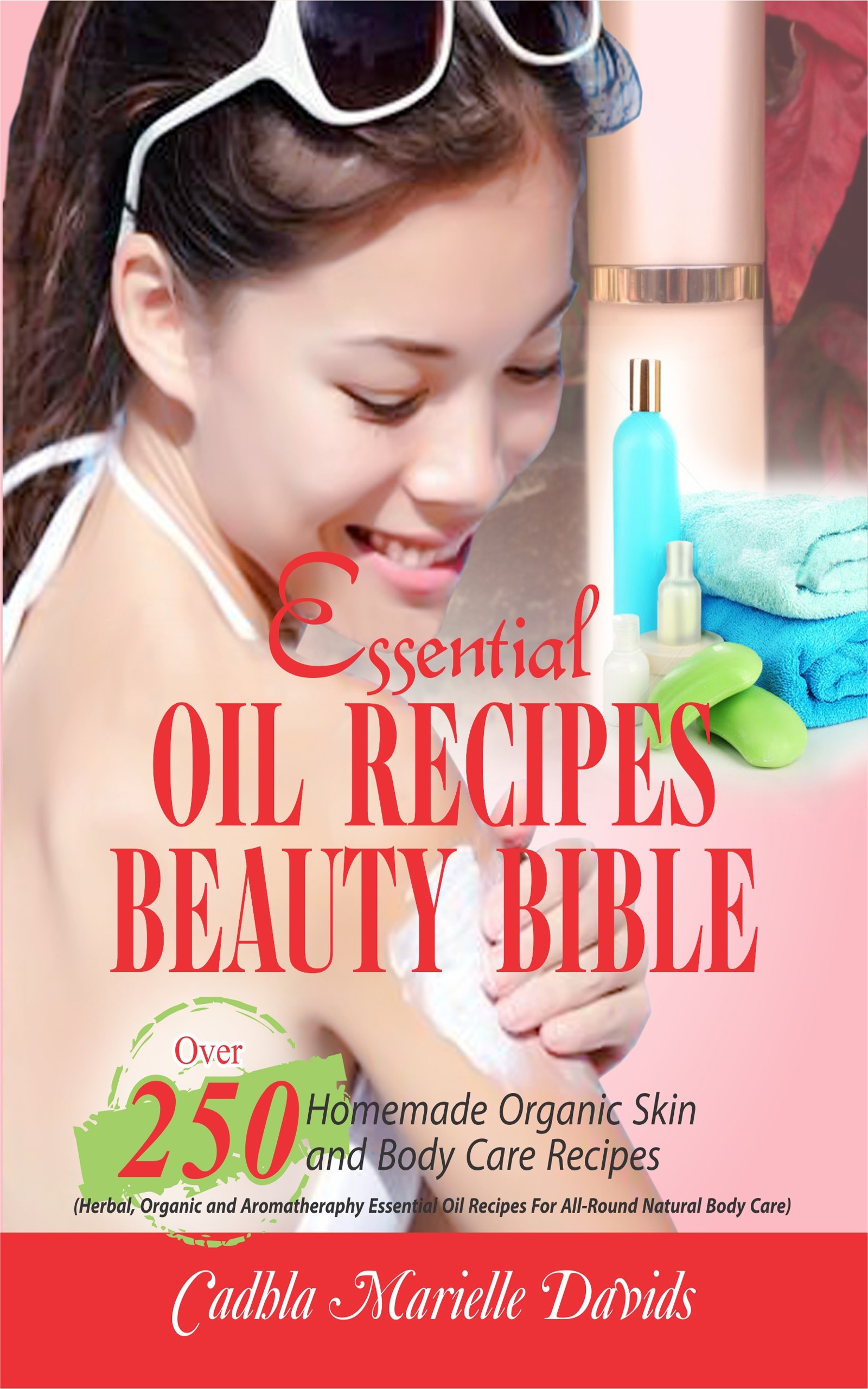 Cover Essential Oil Recipes Beauty Bible