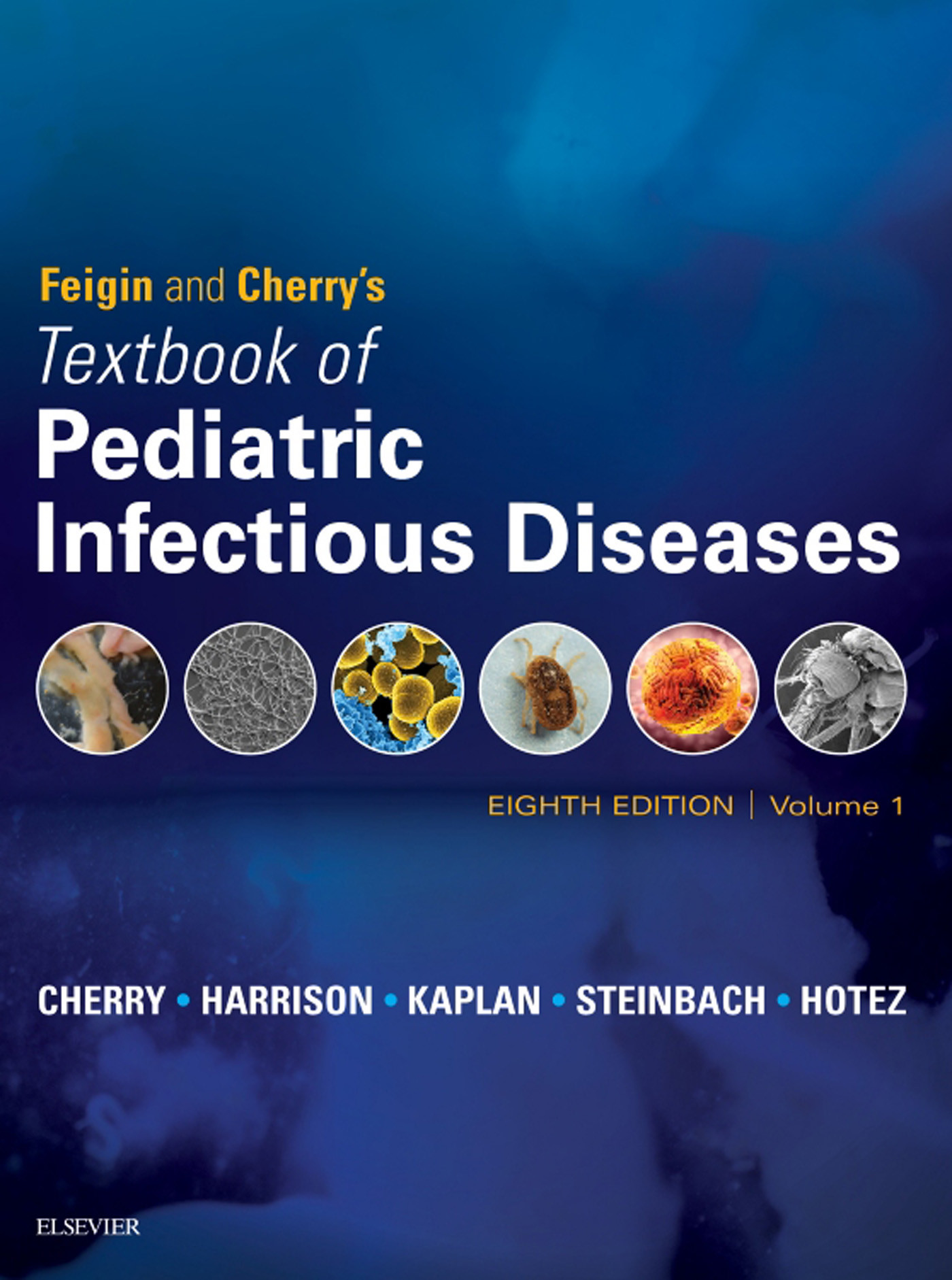 Cover Feigin and Cherry's Textbook of Pediatric Infectious Diseases E-Book