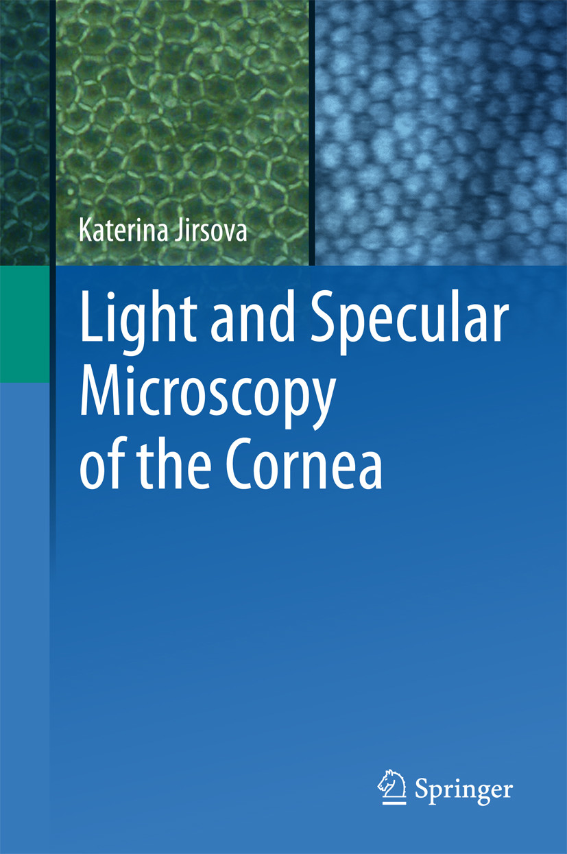 Cover Light and Specular Microscopy of the Cornea