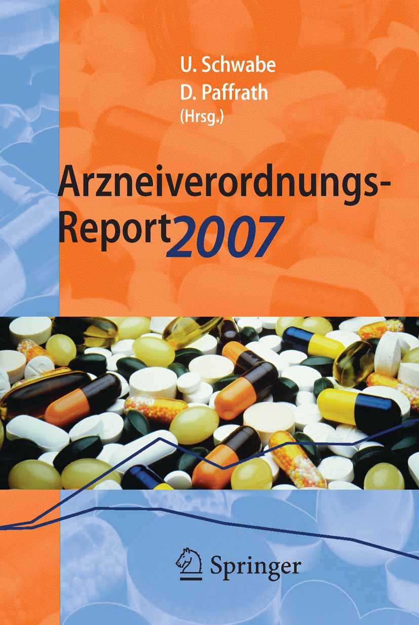 Arzneiverordnungs-Report 2007