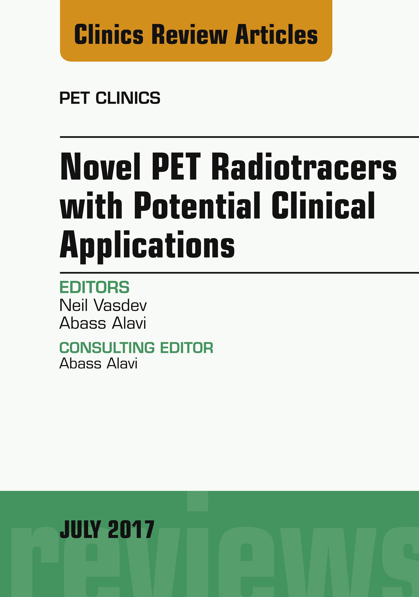 Cover Novel PET Radiotracers with Potential Clinical Applications, An Issue of PET Clinics, E-Book