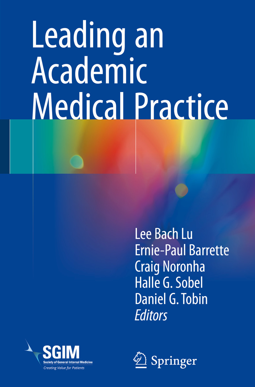Cover Leading an Academic Medical Practice