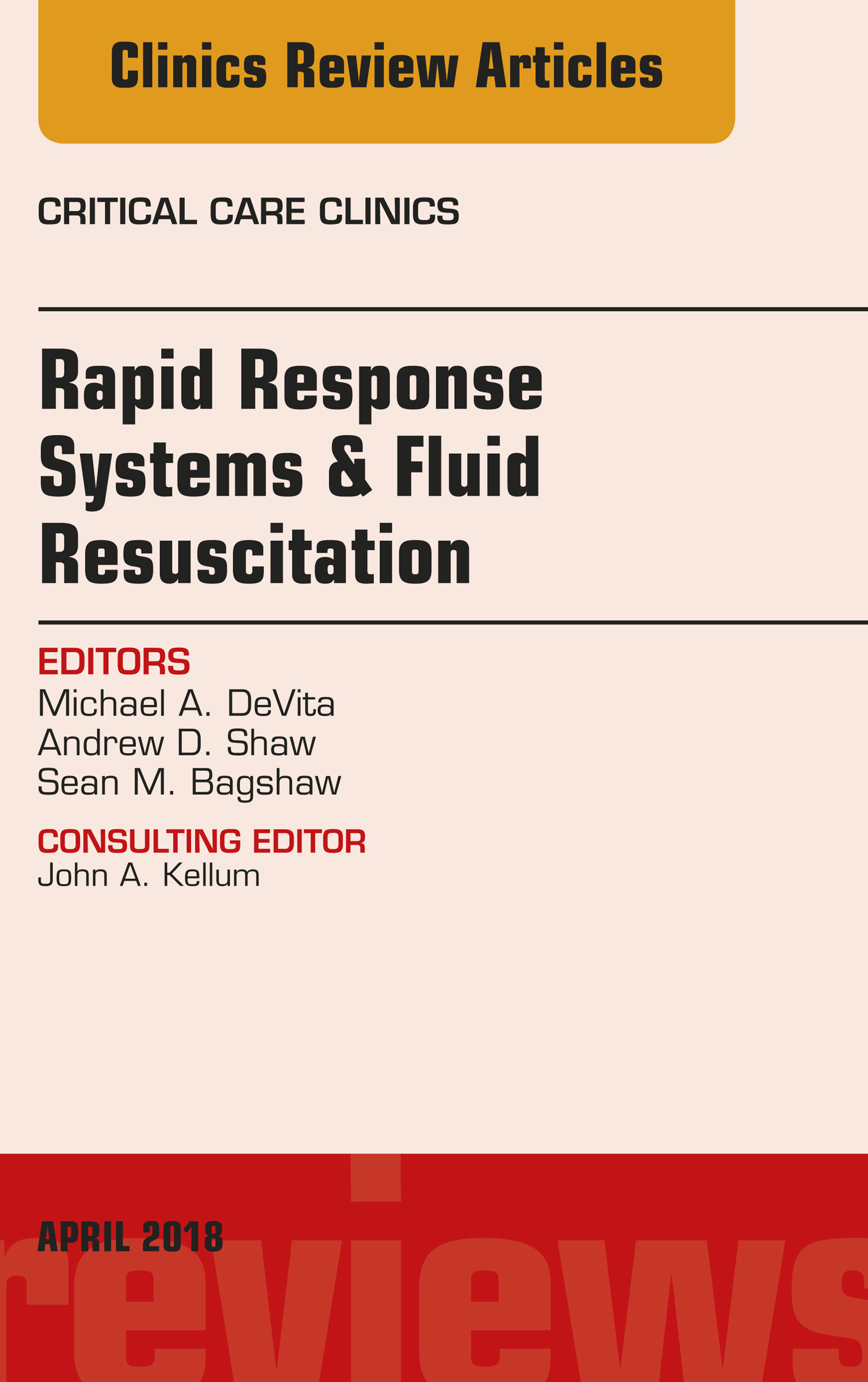 Rapid Response Systems/Fluid Resuscitation, An Issue of Critical Care Clinics, E-Book