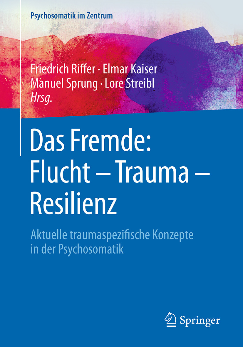 Cover Das Fremde: Flucht - Trauma - Resilienz