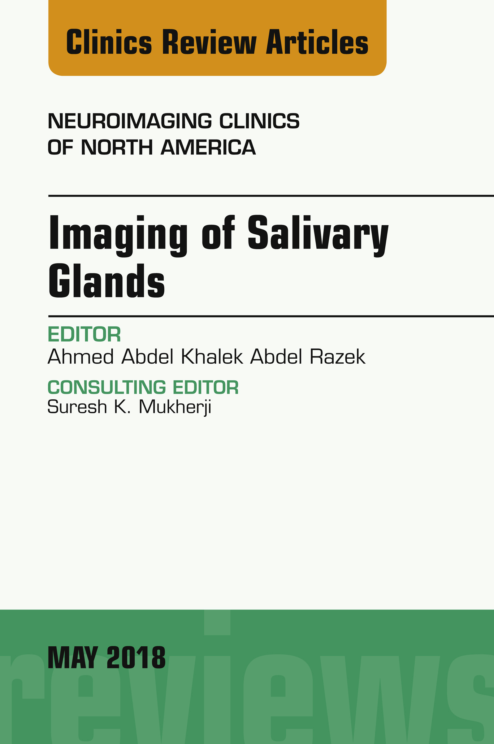 Cover Imaging of Salivary Glands, An Issue of Neuroimaging Clinics of North America, E-Book