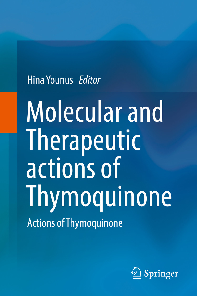 Cover Molecular and Therapeutic actions of Thymoquinone