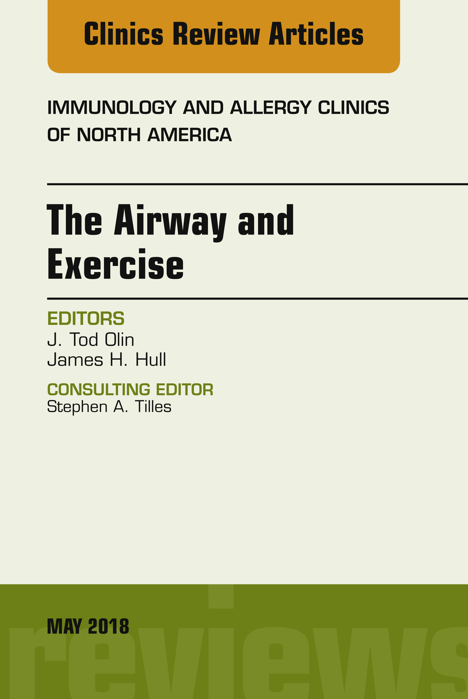 The Airway and Exercise, An Issue of Immunology and Allergy Clinics of North America, E-Book