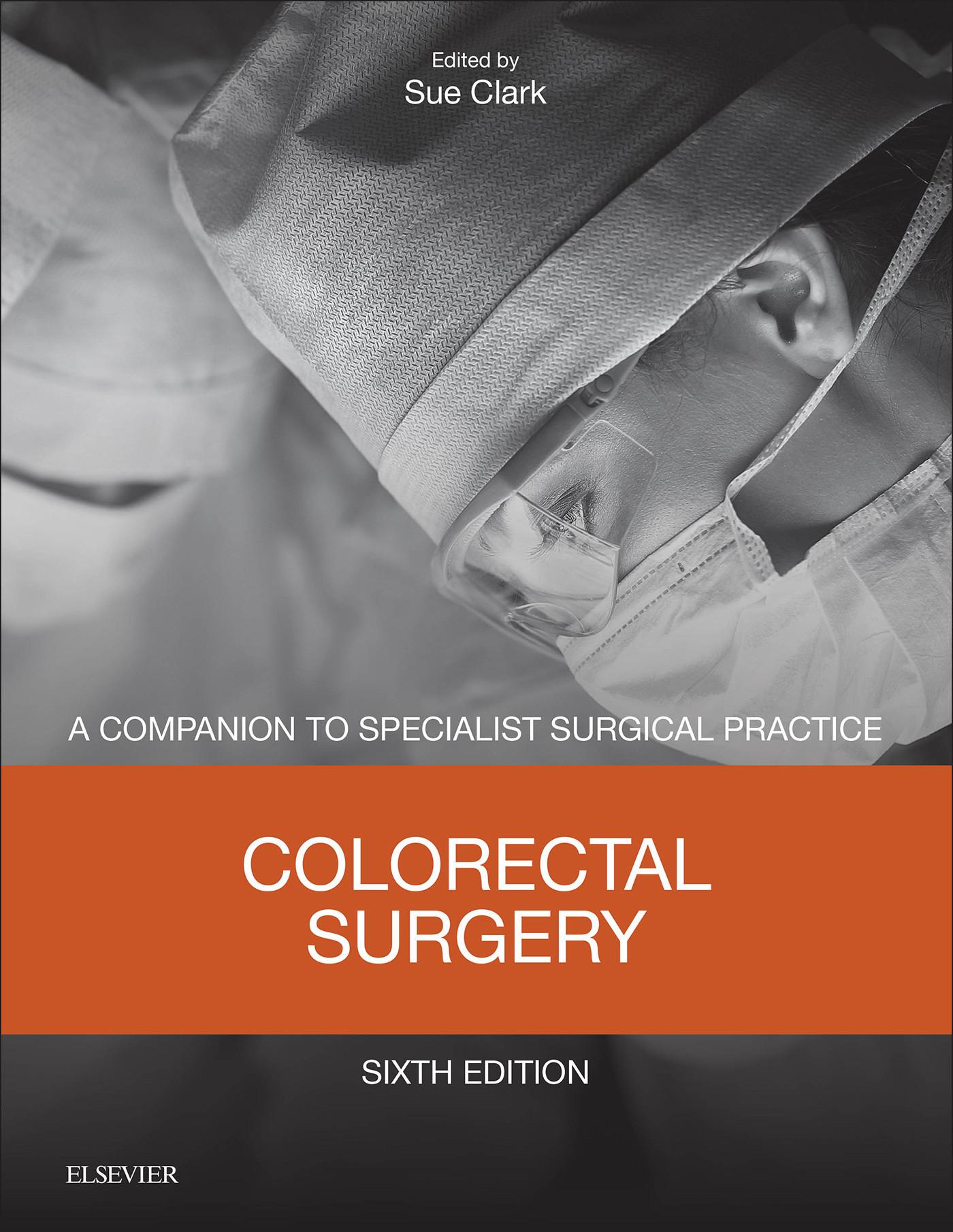 Colorectal Surgery E-Book