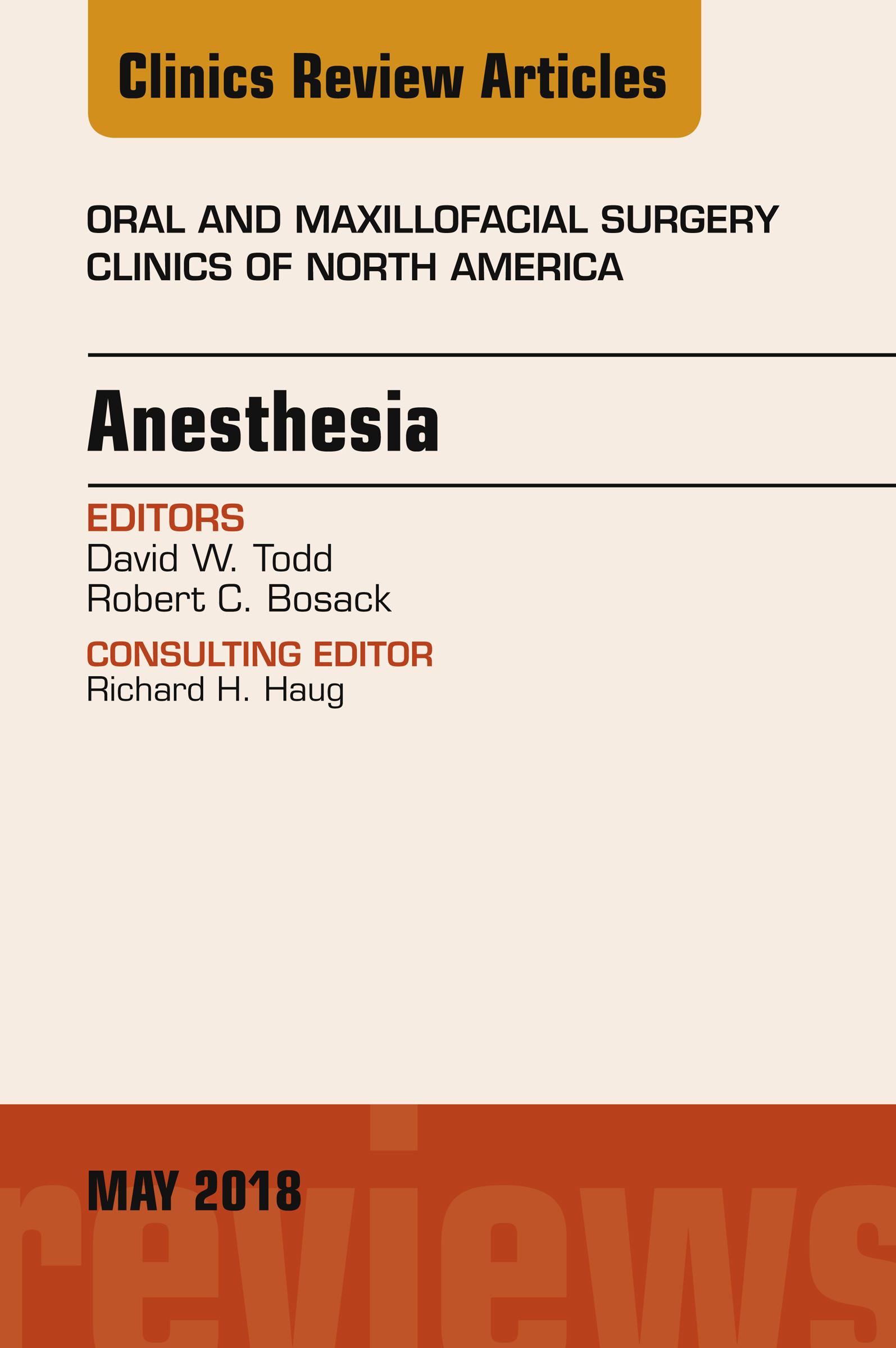 Cover Anesthesia, An Issue of Oral and Maxillofacial Surgery Clinics of North America, E-Book