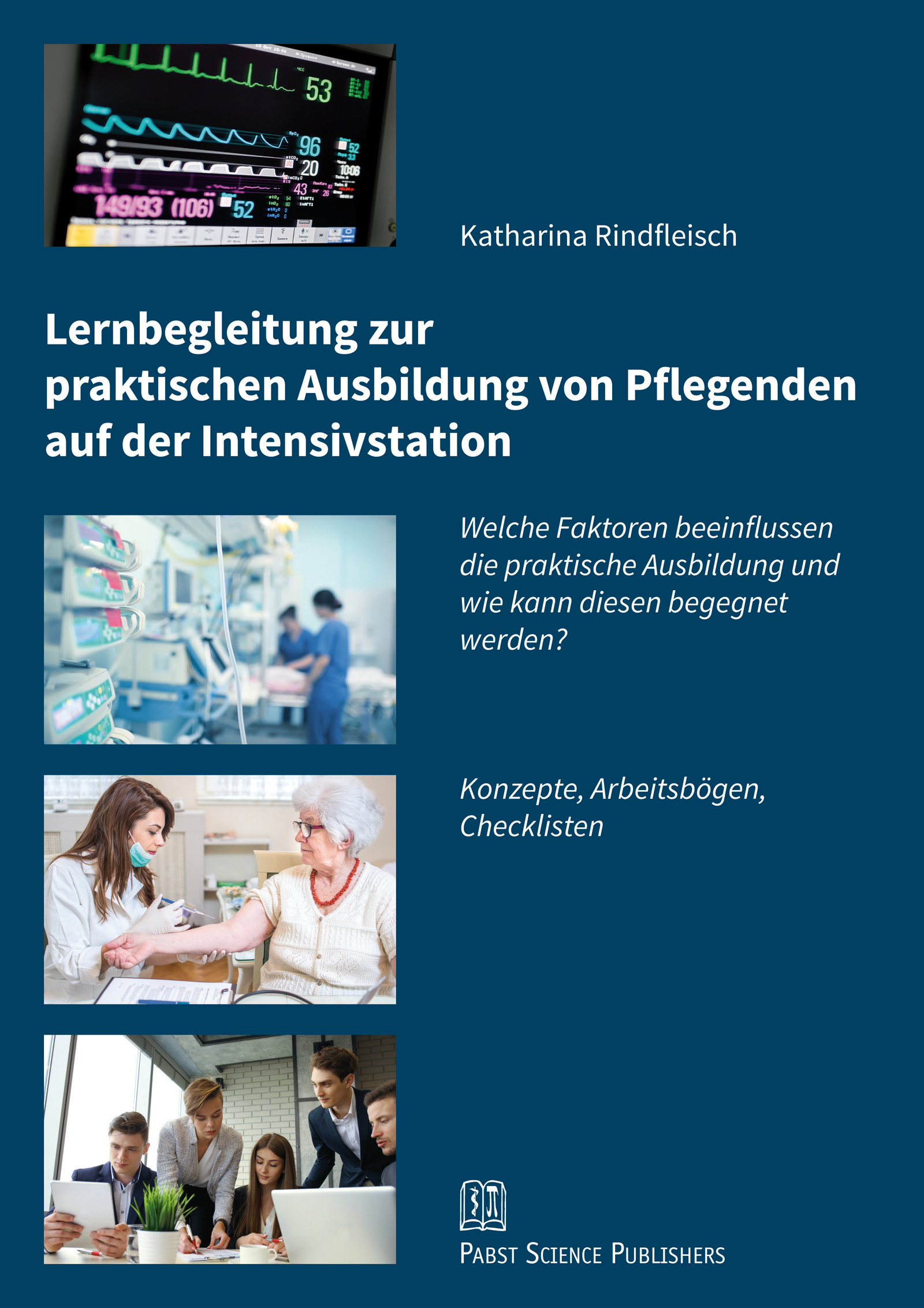 Lernbegleitung zur praktischen Ausbildung von Pflegenden auf der Intensivstation