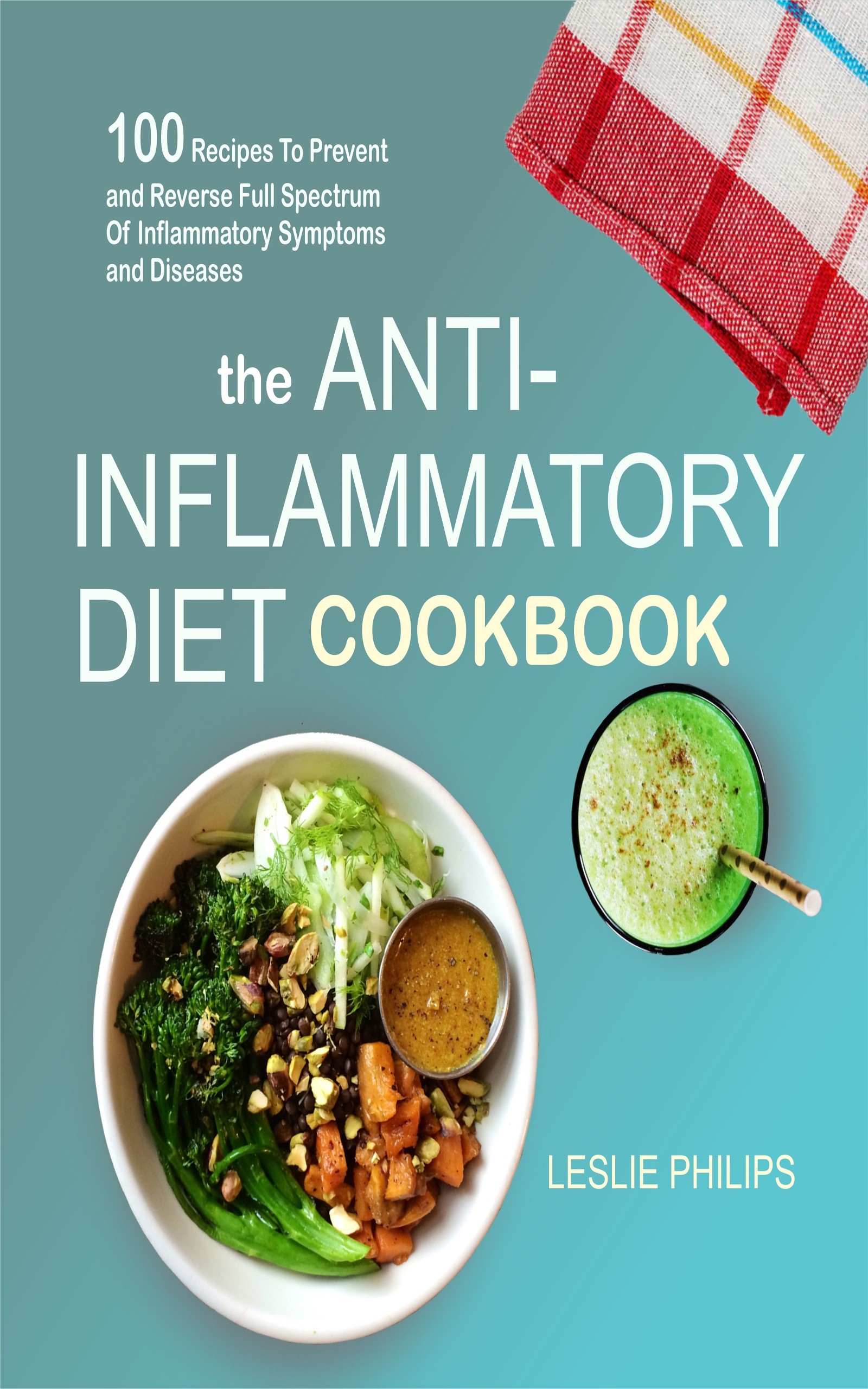 Cover The Anti-Inflammatory Diet Cookbook