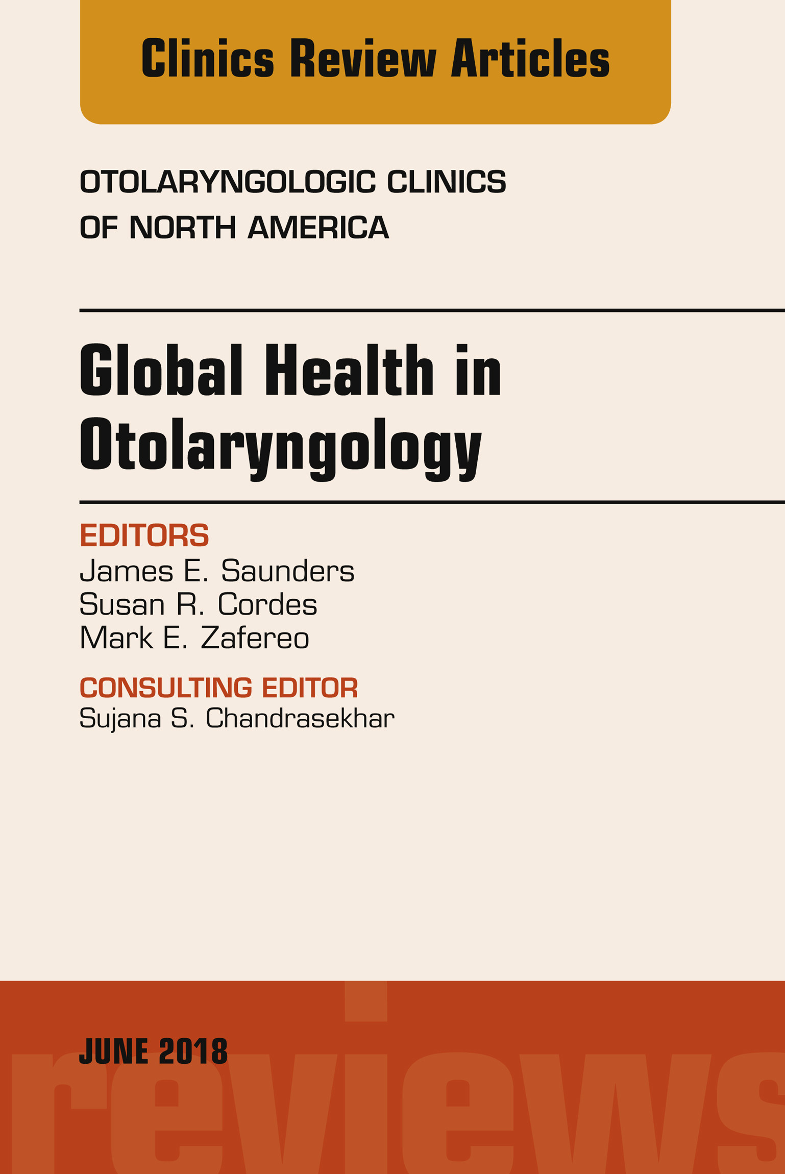 Cover Global Health in Otolaryngology, An Issue of Otolaryngologic Clinics of North America, E-Book
