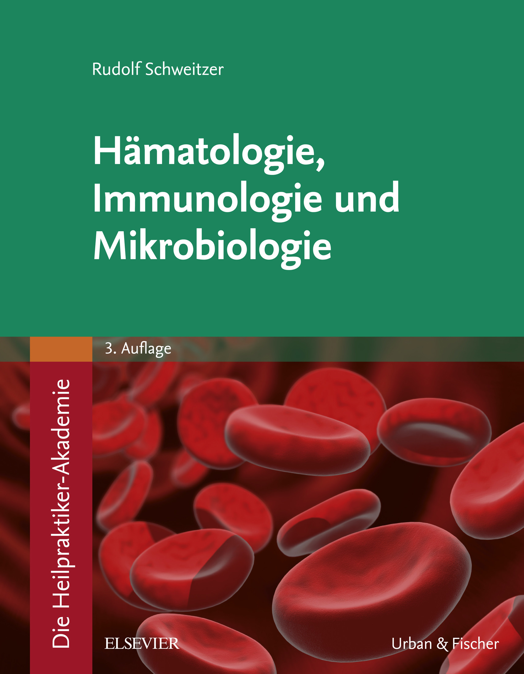 Cover Die Heilpraktiker-Akademie. Hämatologie, Immunologie und Mikrobiologie