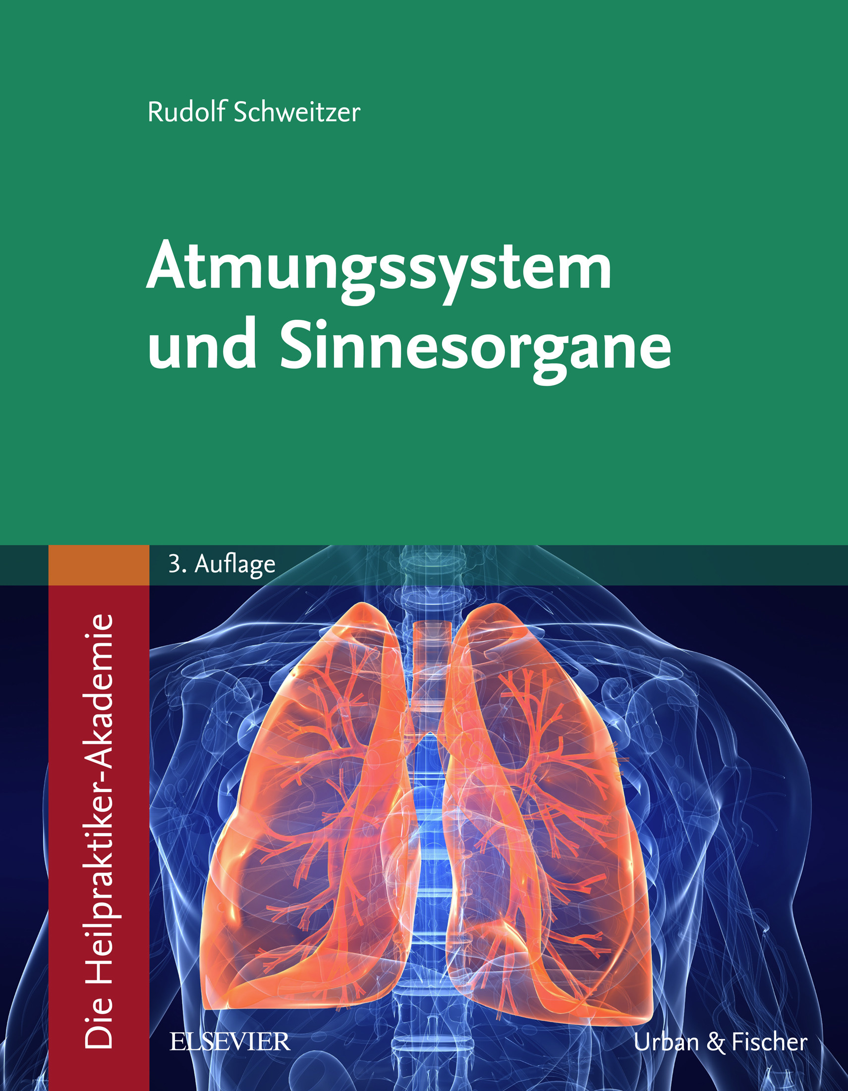 Cover Die Heilpraktiker-Akademie. Atmungssystem und Sinnesorgane