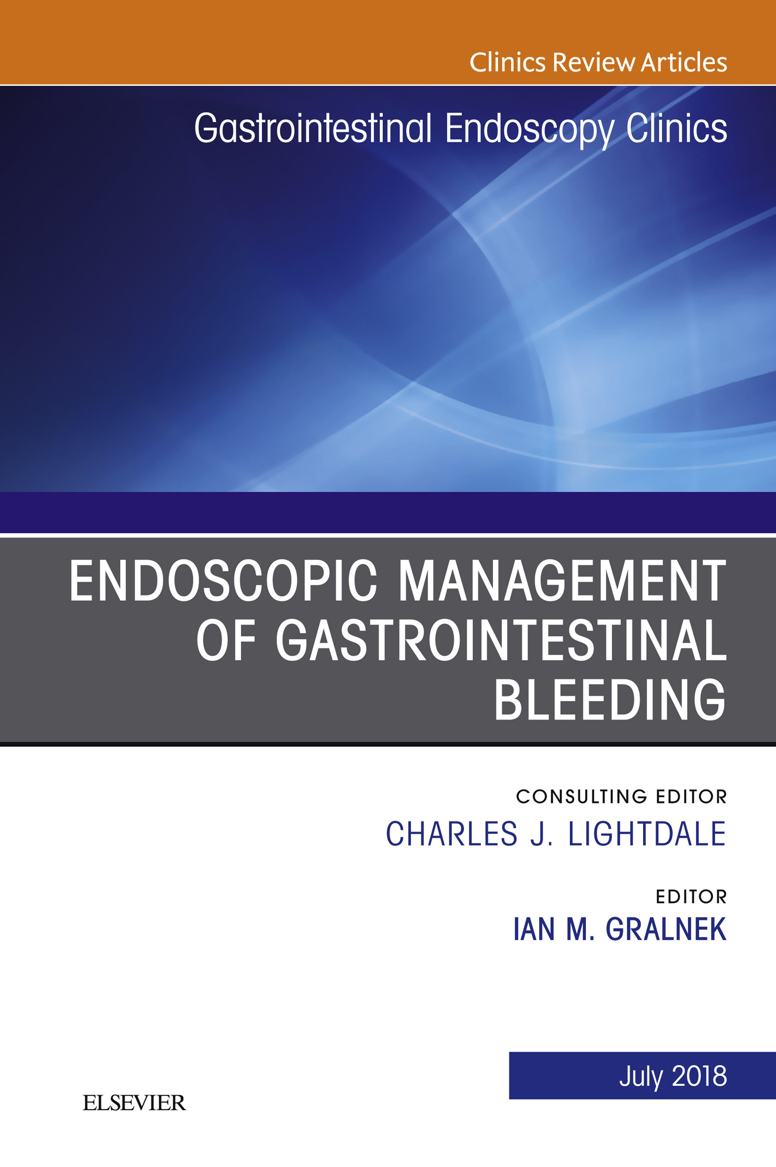 Endoscopic Management of Gastrointestinal Bleeding, An Issue of