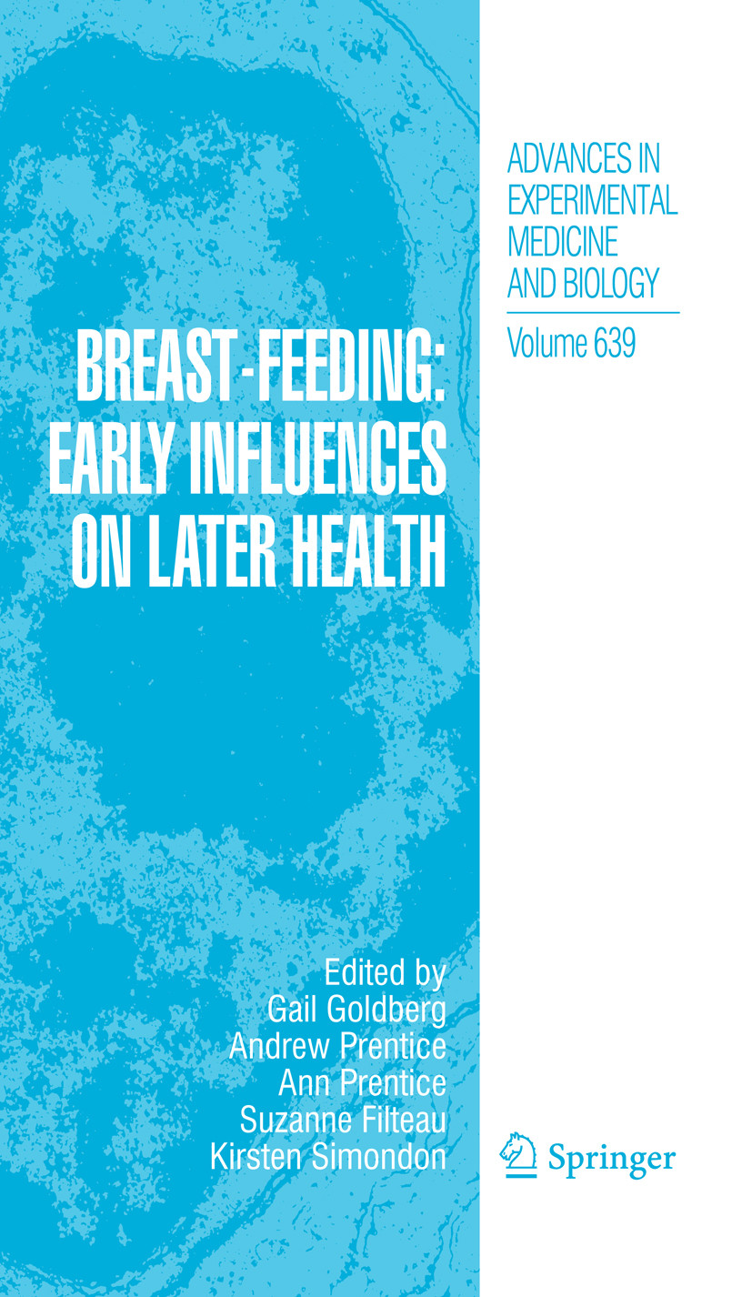 Breast-Feeding: Early Influences on Later Health