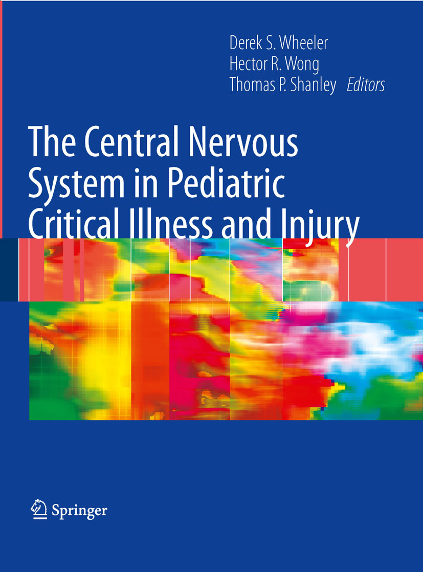 Cover The Central Nervous System in Pediatric Critical Illness and Injury
