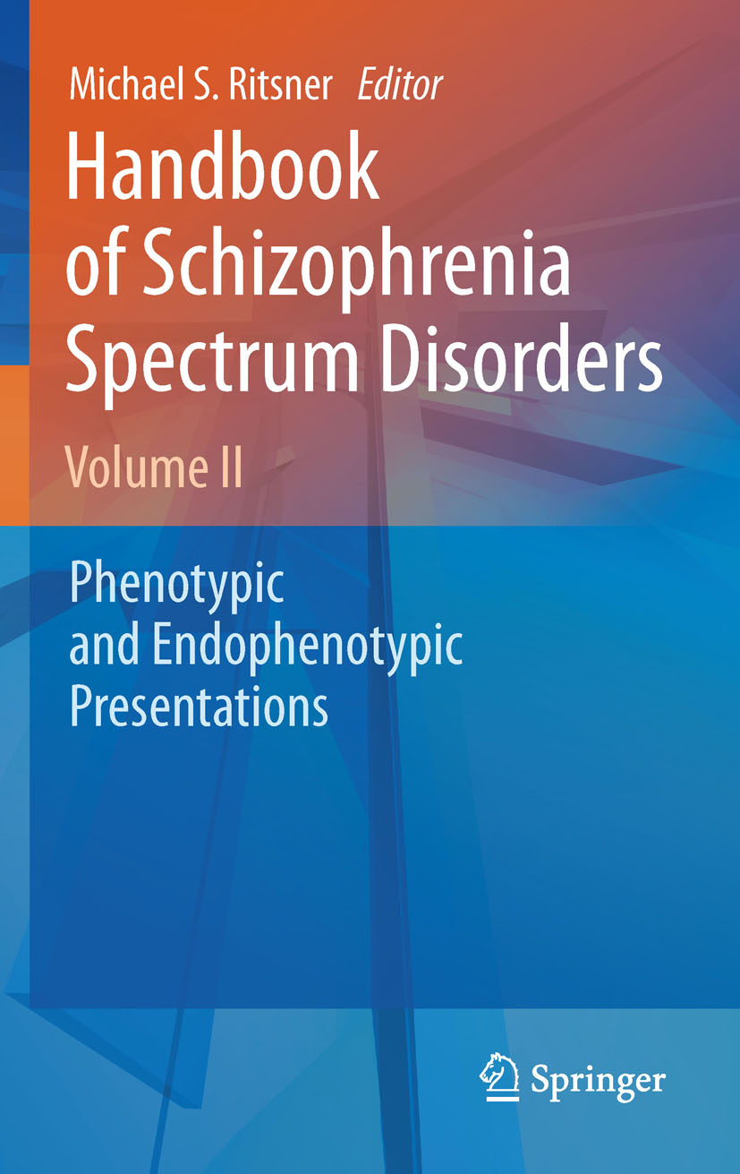 Handbook of Schizophrenia Spectrum Disorders, Volume II
