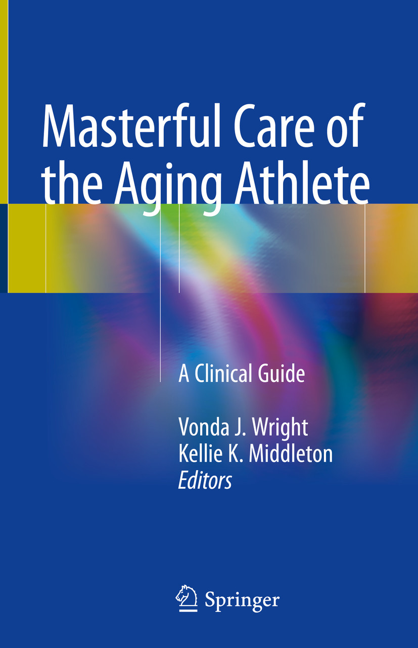Cover Masterful Care of the Aging Athlete