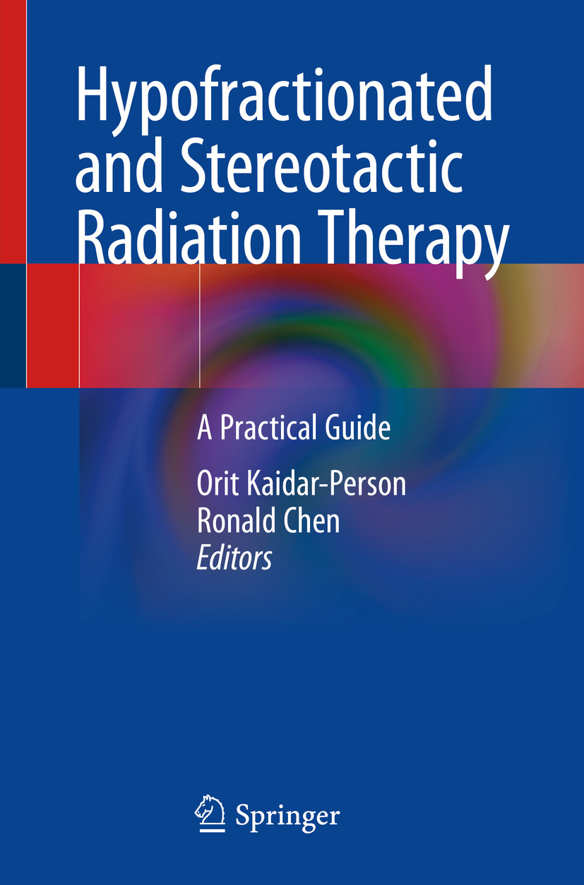 Cover Hypofractionated and Stereotactic Radiation Therapy