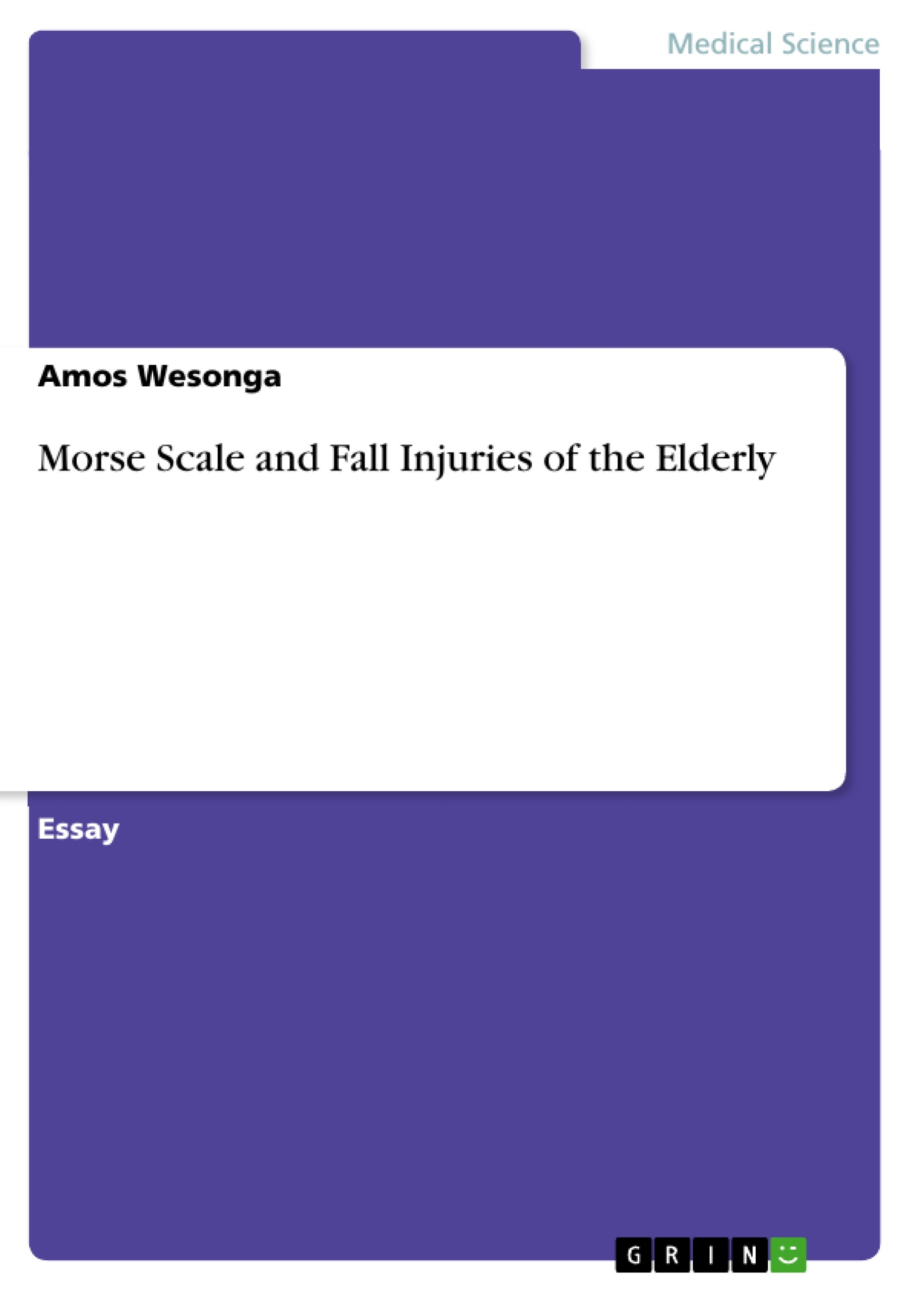Cover Morse Scale and Fall Injuries of the Elderly
