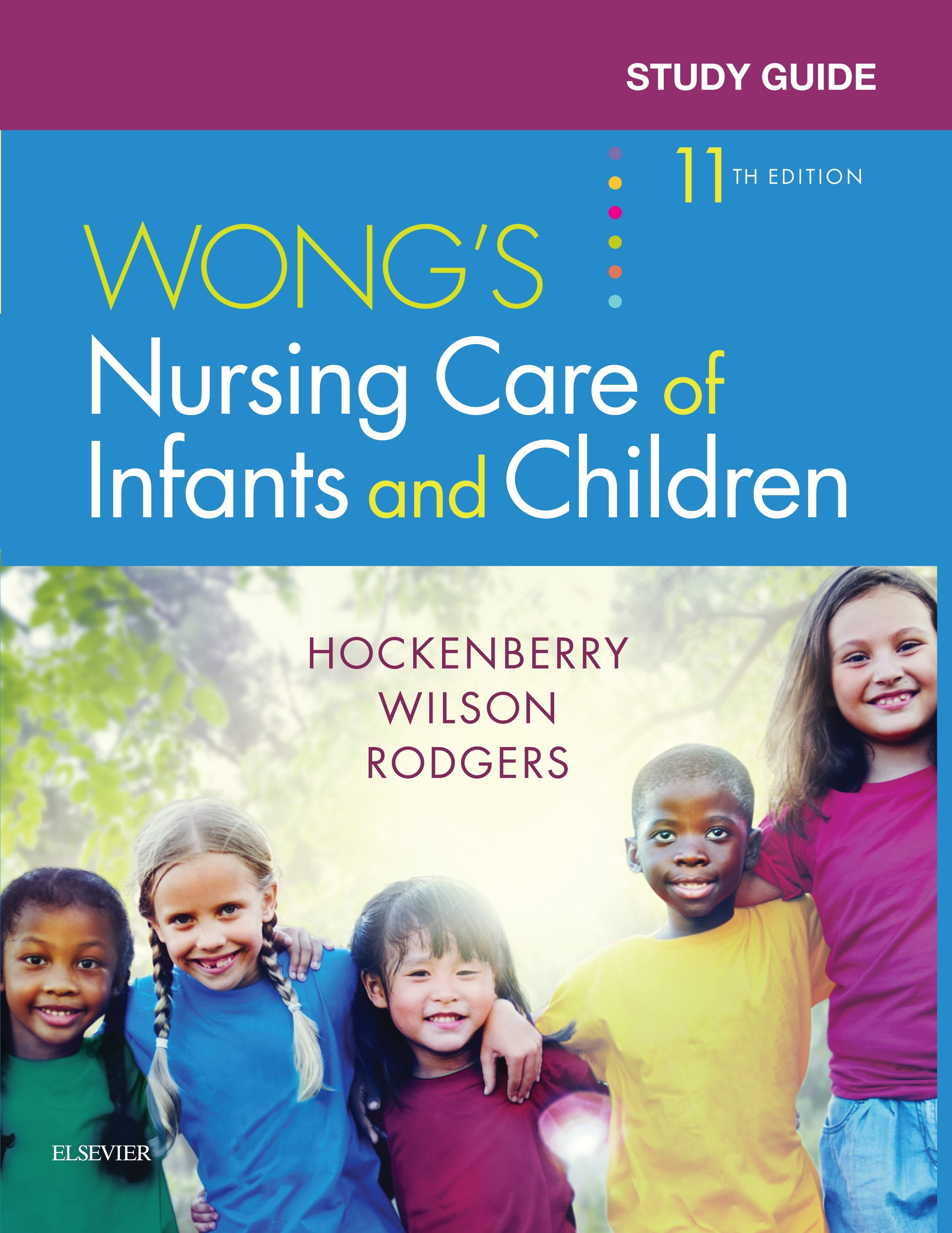 Cover Study Guide for Wong's Nursing Care of Infants and Children - E-Book