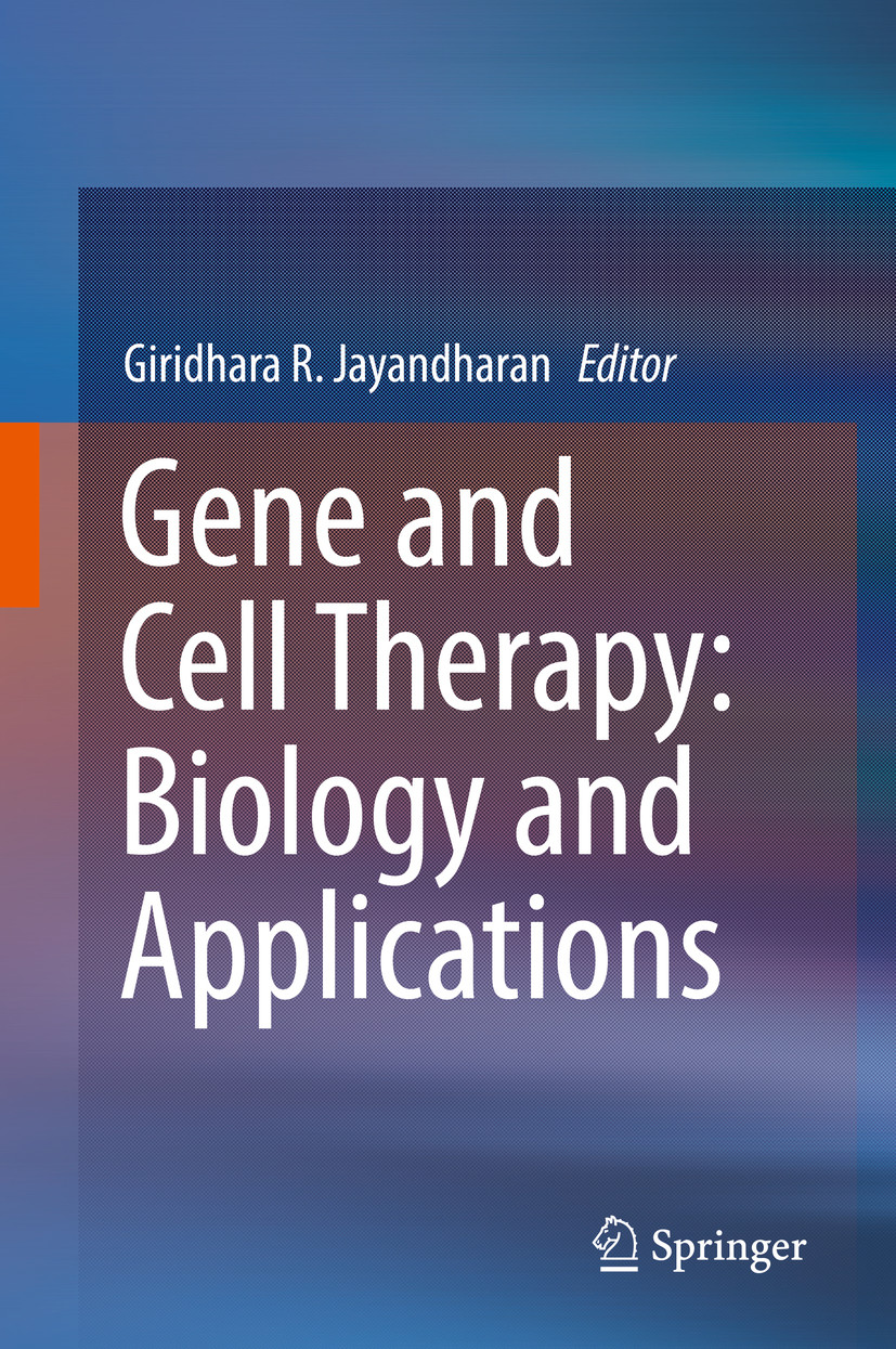 Cover Gene and Cell Therapy: Biology and Applications