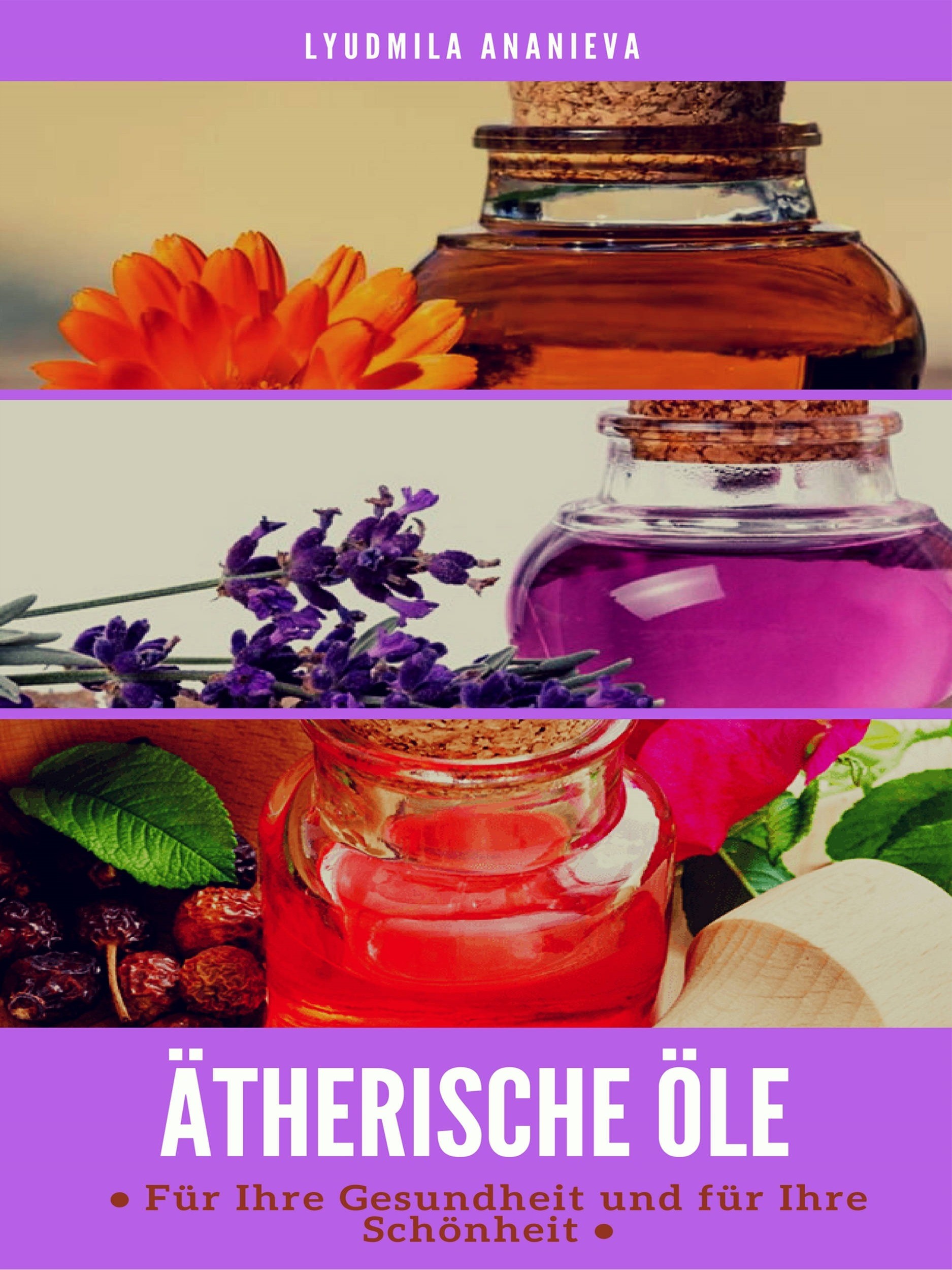 Cover Ätherische Öle Für Ihre Gesundheit Und Ihre Schönheit